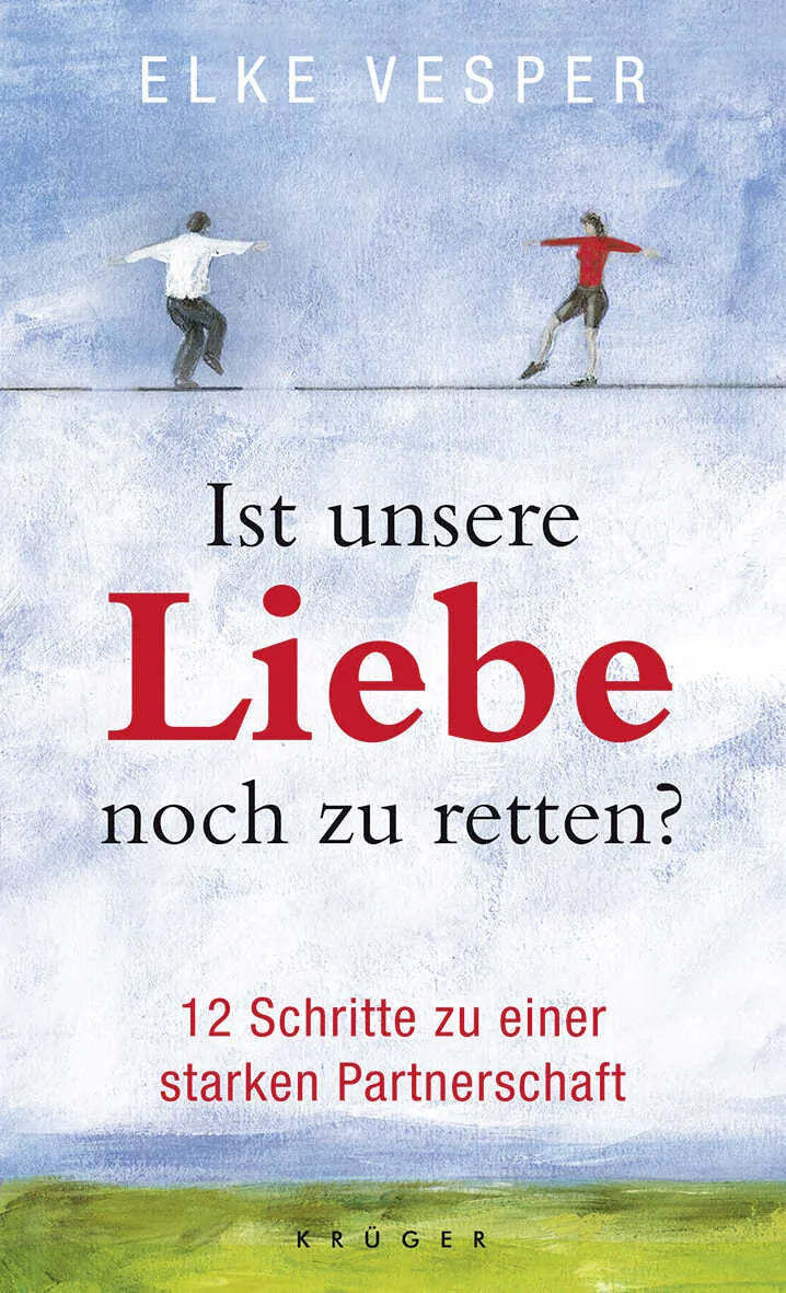 Buchcover von 'Ist unsere Liebe noch zu retten?' - Taschenbuch von Elke Vesper