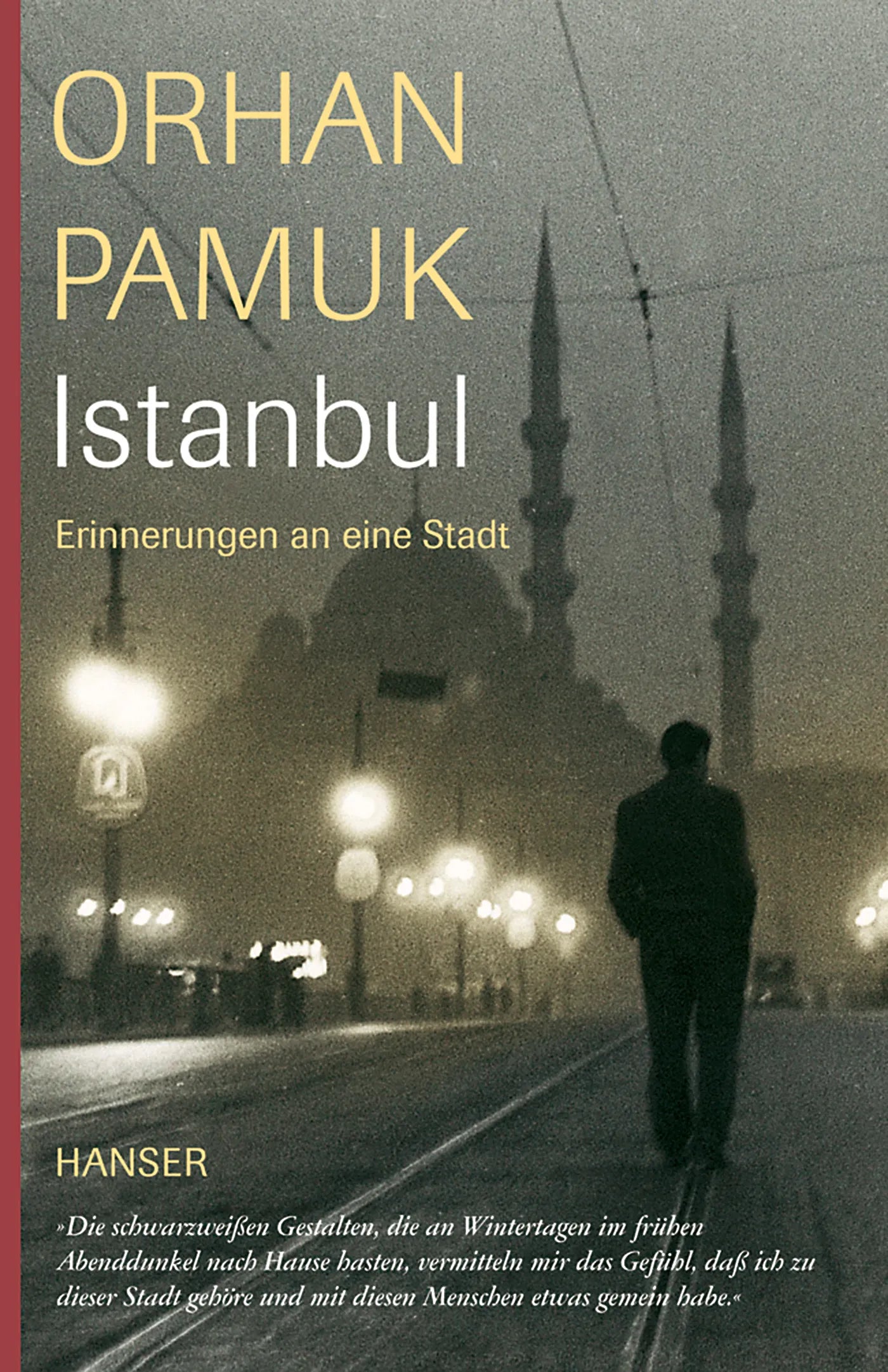 Buchcover von 'Istanbul' - Gebundene Ausgabe von Orhan Pamuk