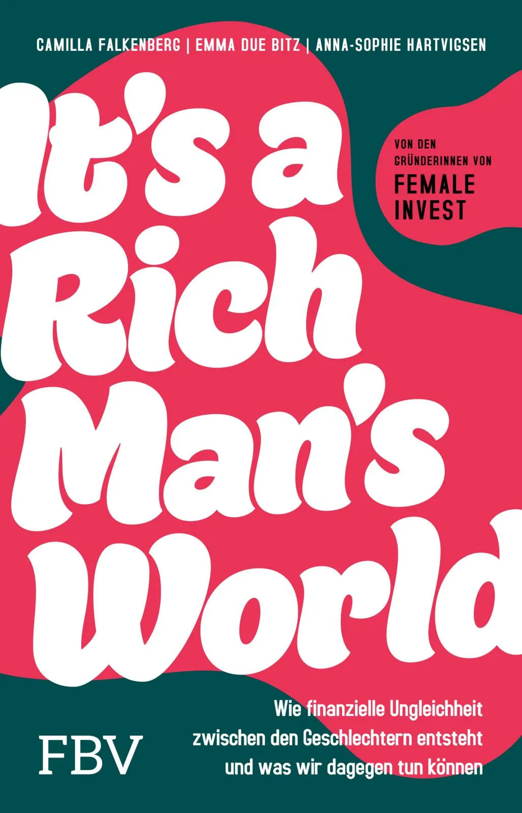 Cover: It's a Rich Man's World (Taschenbuch) von Camilla Falkenberg