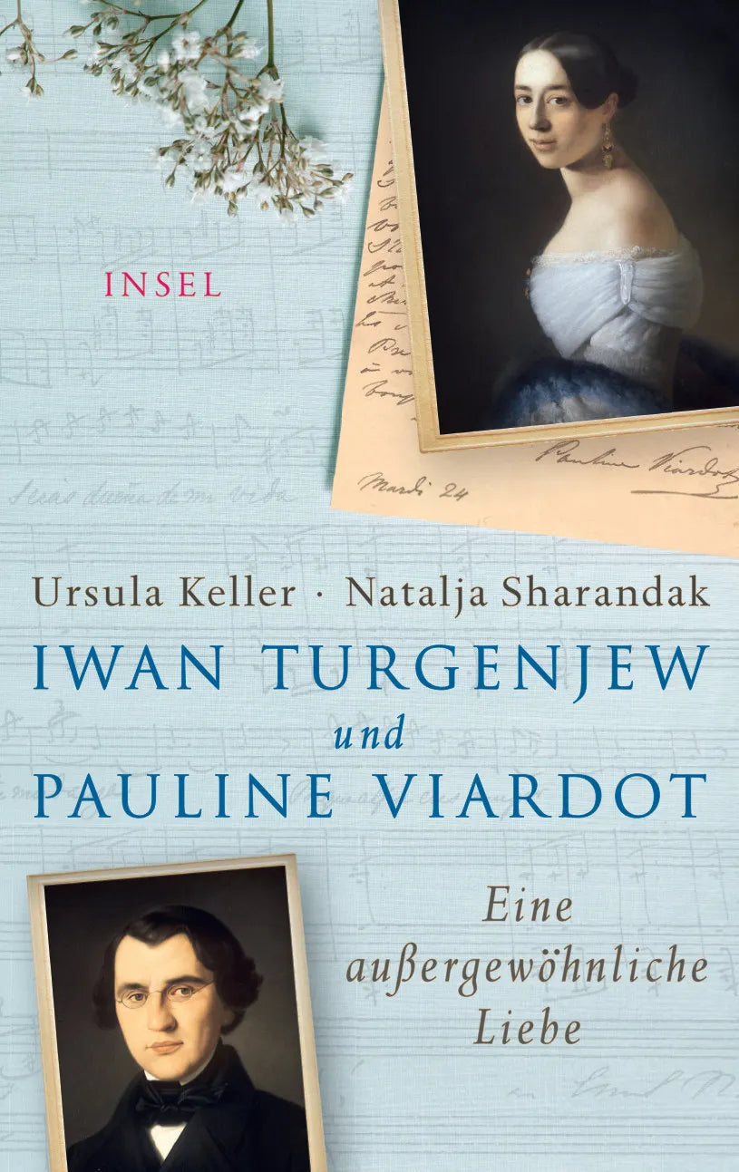 Buchcover von 'Iwan Turgenjew und Pauline Viardot' - Gebundene Ausgabe von Ursula Keller