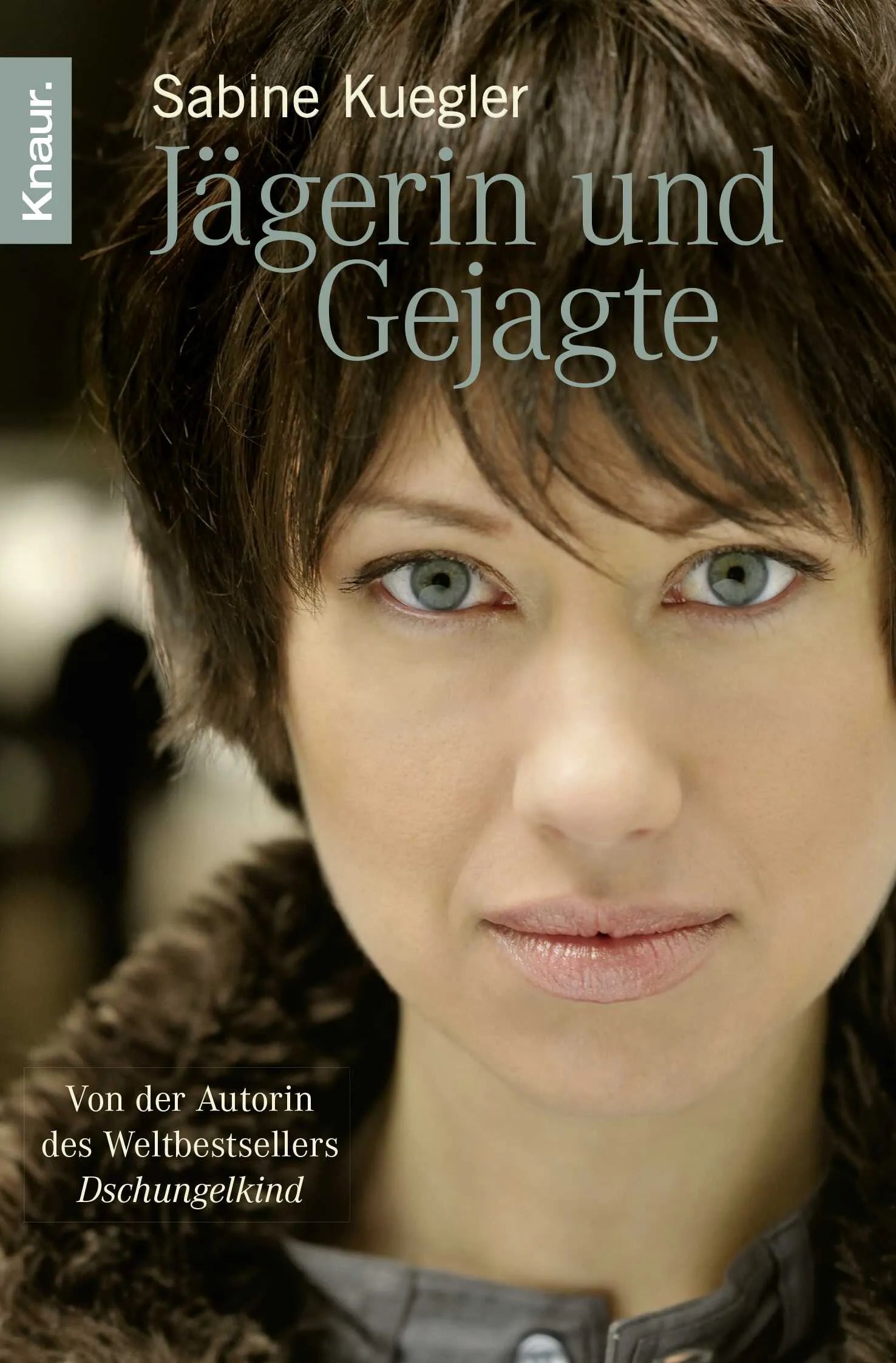 Buchcover von 'Jägerin und Gejagte' - Taschenbuch von Sabine Kuegler
