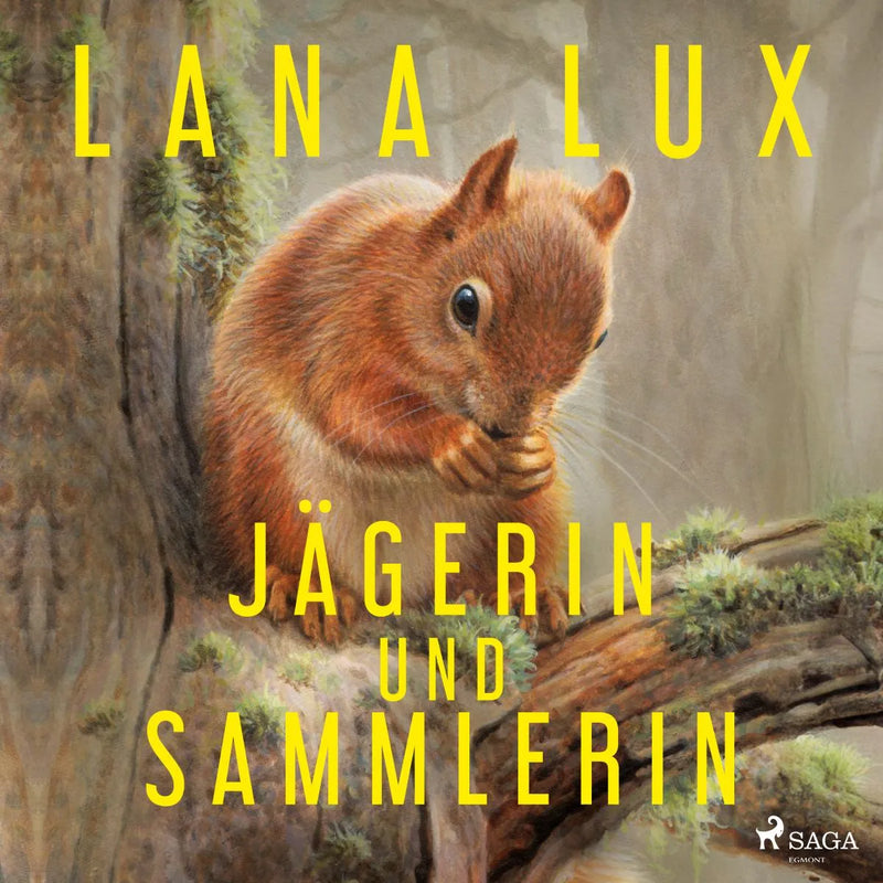 Jägerin und Sammlerin