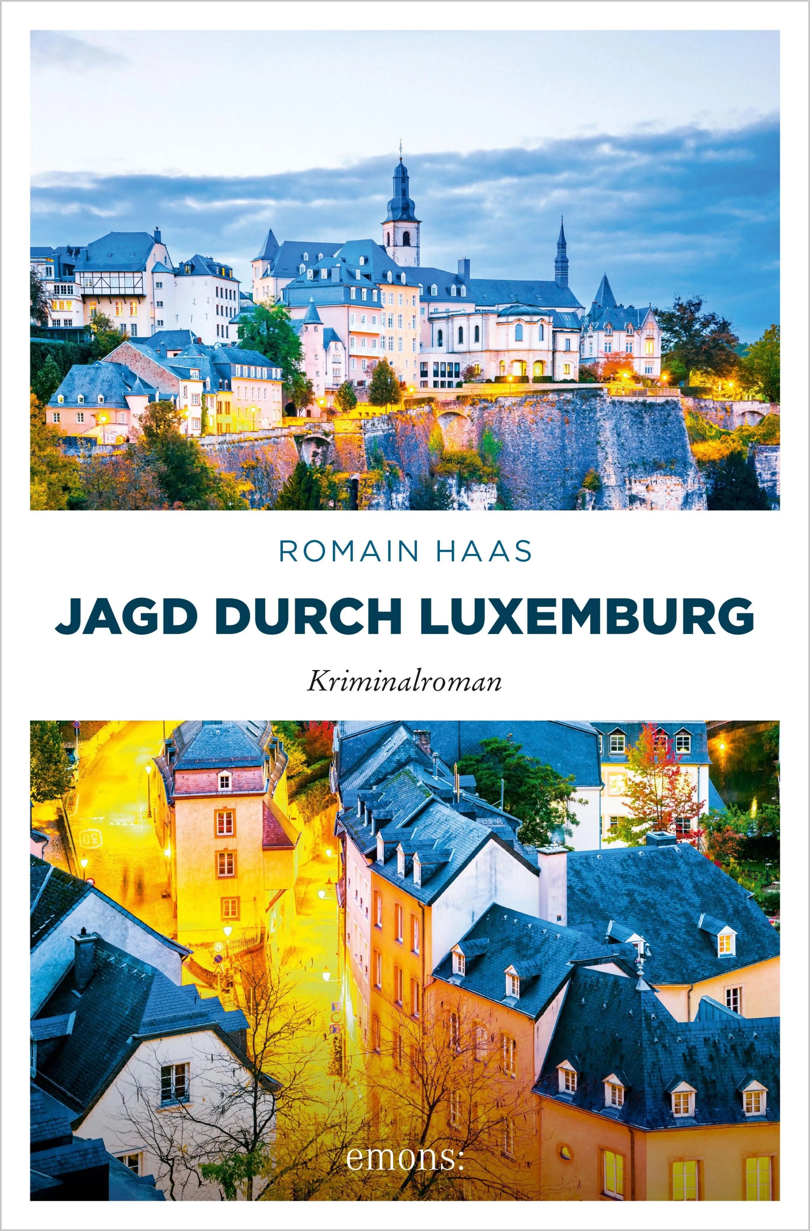 Cover: Jagd durch Luxemburg (E-Book) von Romain Haas