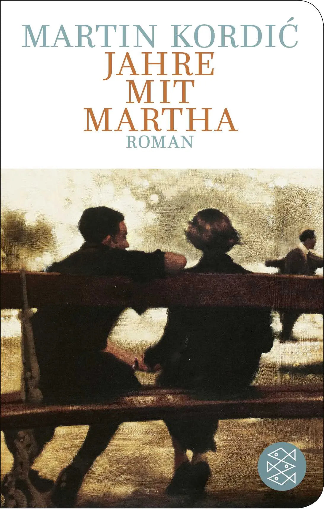 Buchcover von 'Jahre mit Martha' - Gebundene Ausgabe von Martin Kordić