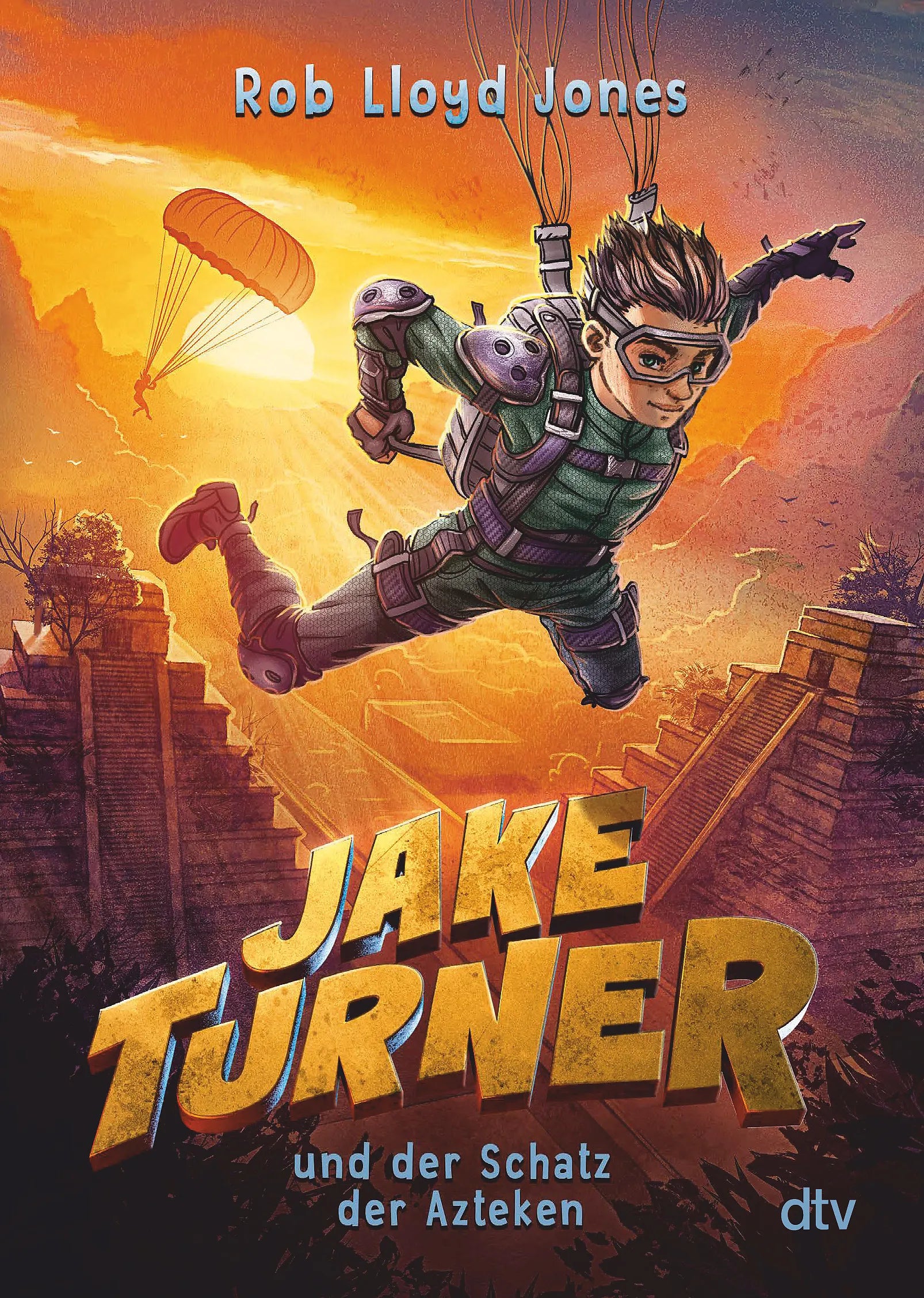 Buchcover von 'Jake Turner und der Schatz der Azteken' - Taschenbuch von Rob Lloyd Jones