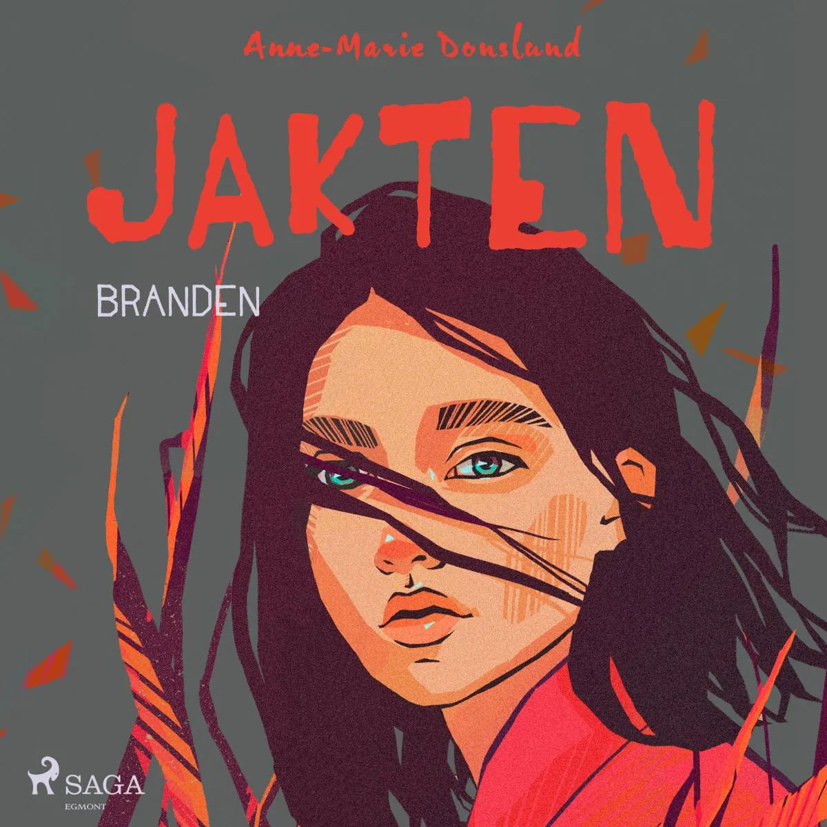 Cover: Jakten - Branden (Hörbuch Download) von Anne-Marie Donslund