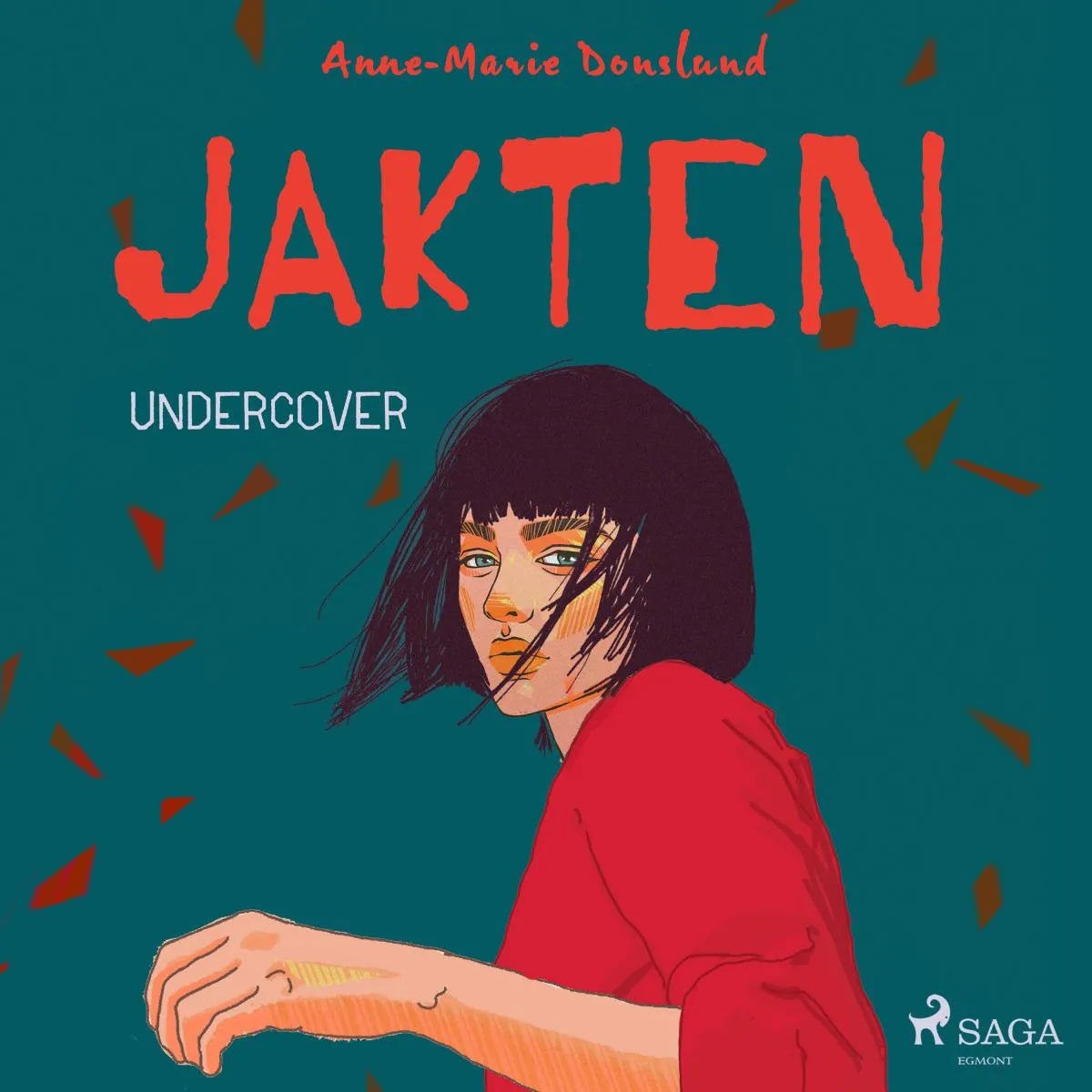 Cover: Jakten - Undercover (Hörbuch Download) von Anne-Marie Donslund
