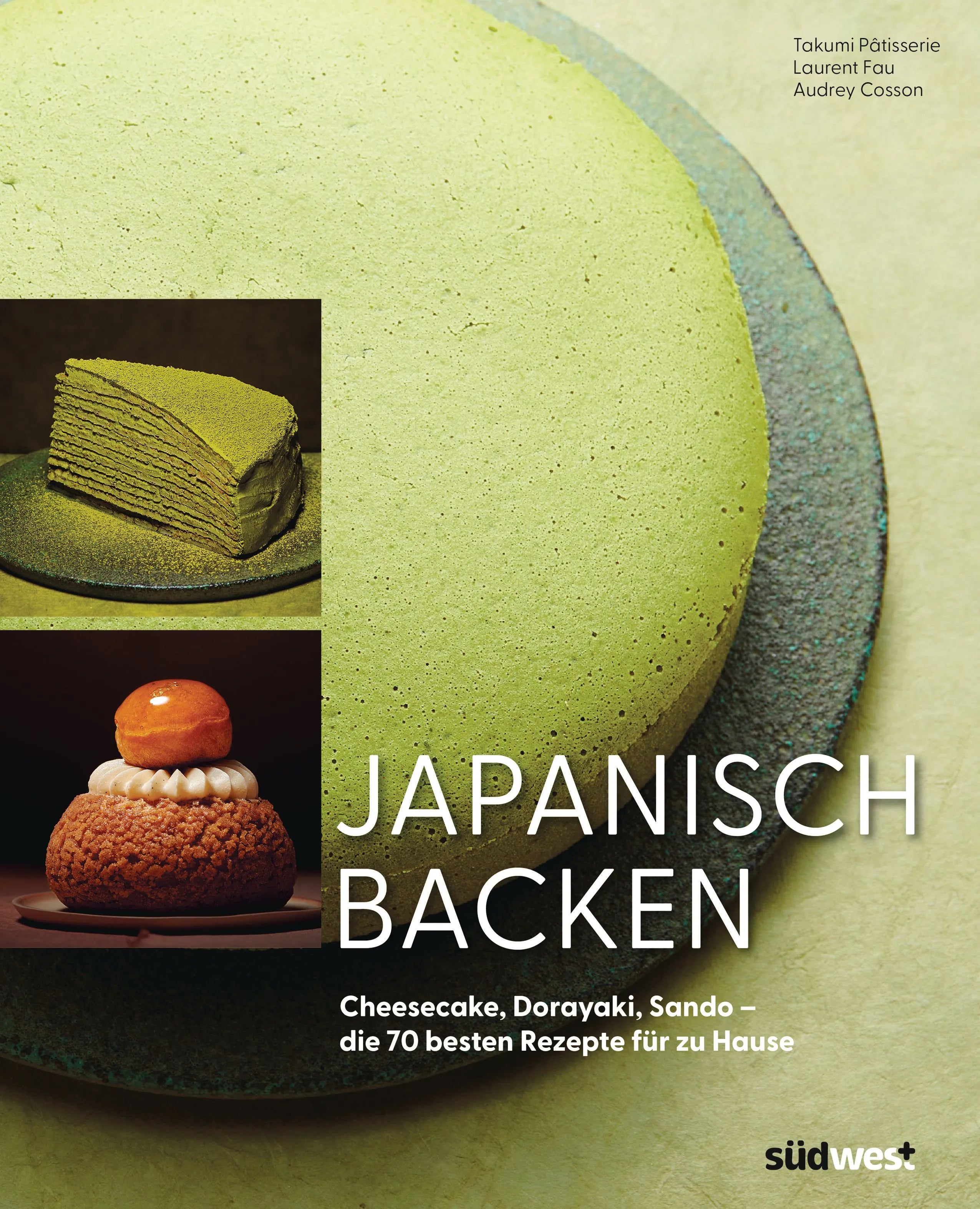 Cover: Japanisch Backen (Hardcover) von Pâtisserie Takumi
