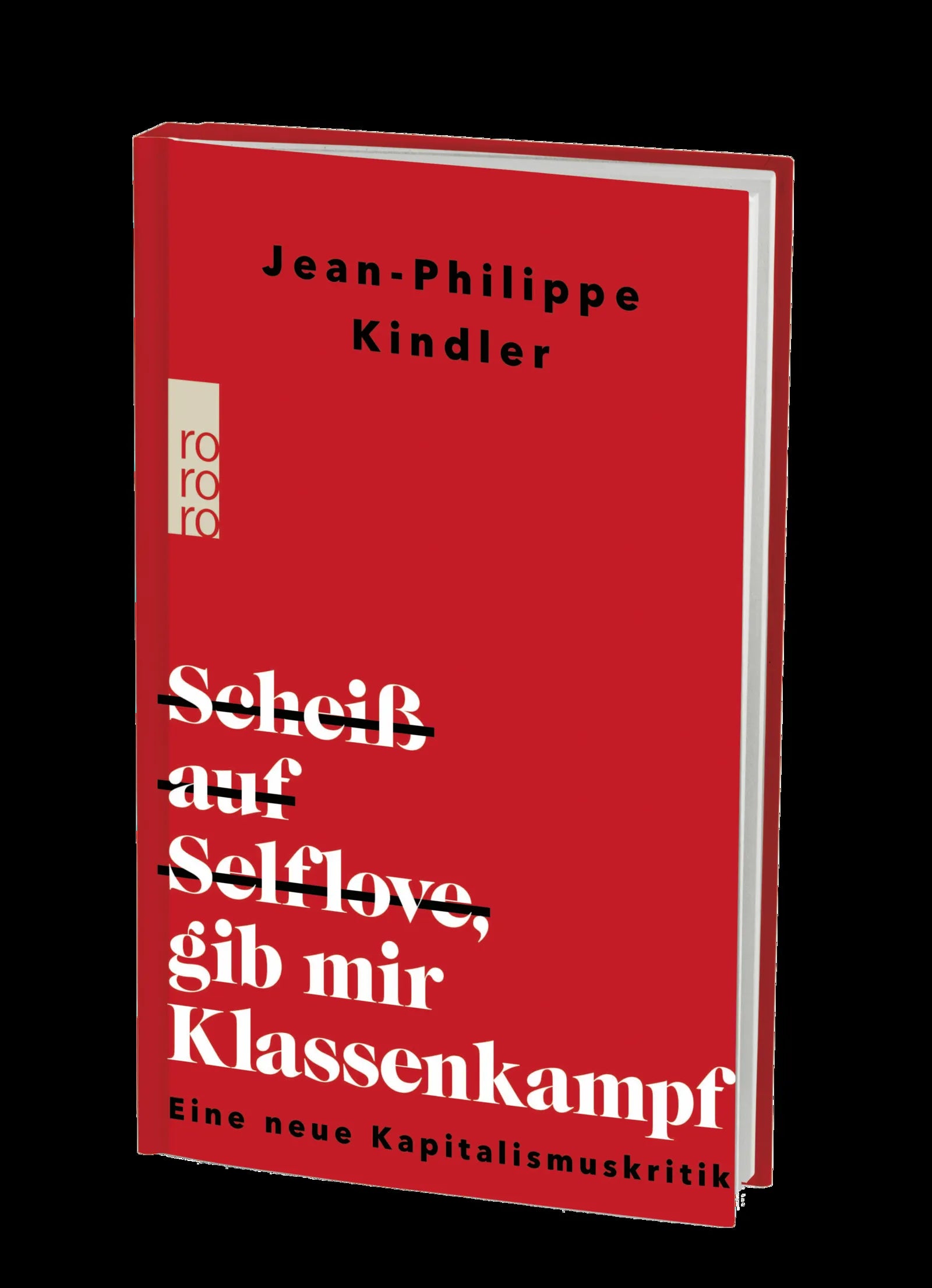 Produktansicht: Scheiß auf Selflove, gib mir Klassenkampf (Gebundene Ausgabe)