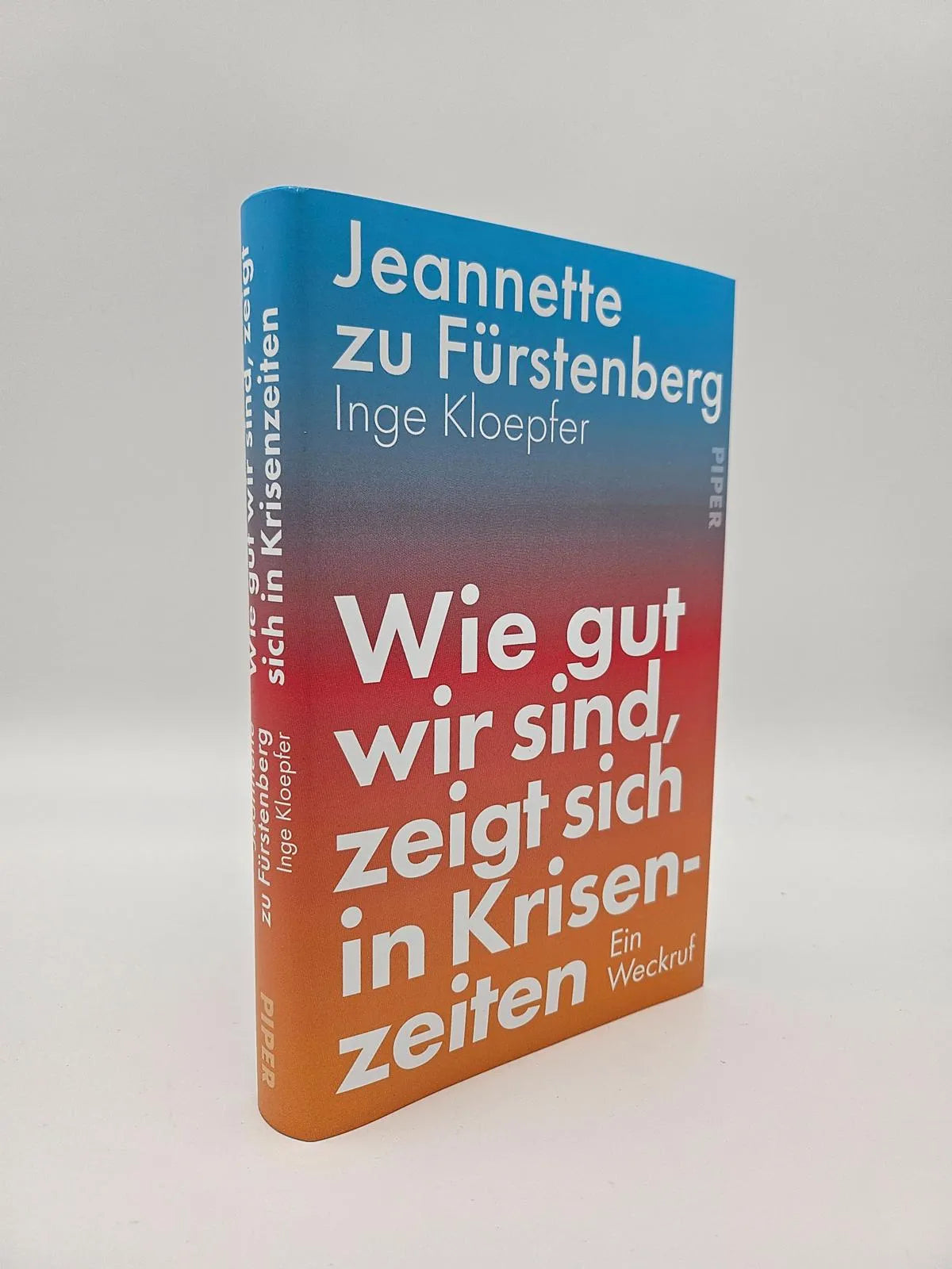 Produktansicht: Wie gut wir sind, zeigt sich in Krisenzeiten (Gebundene Ausgabe)