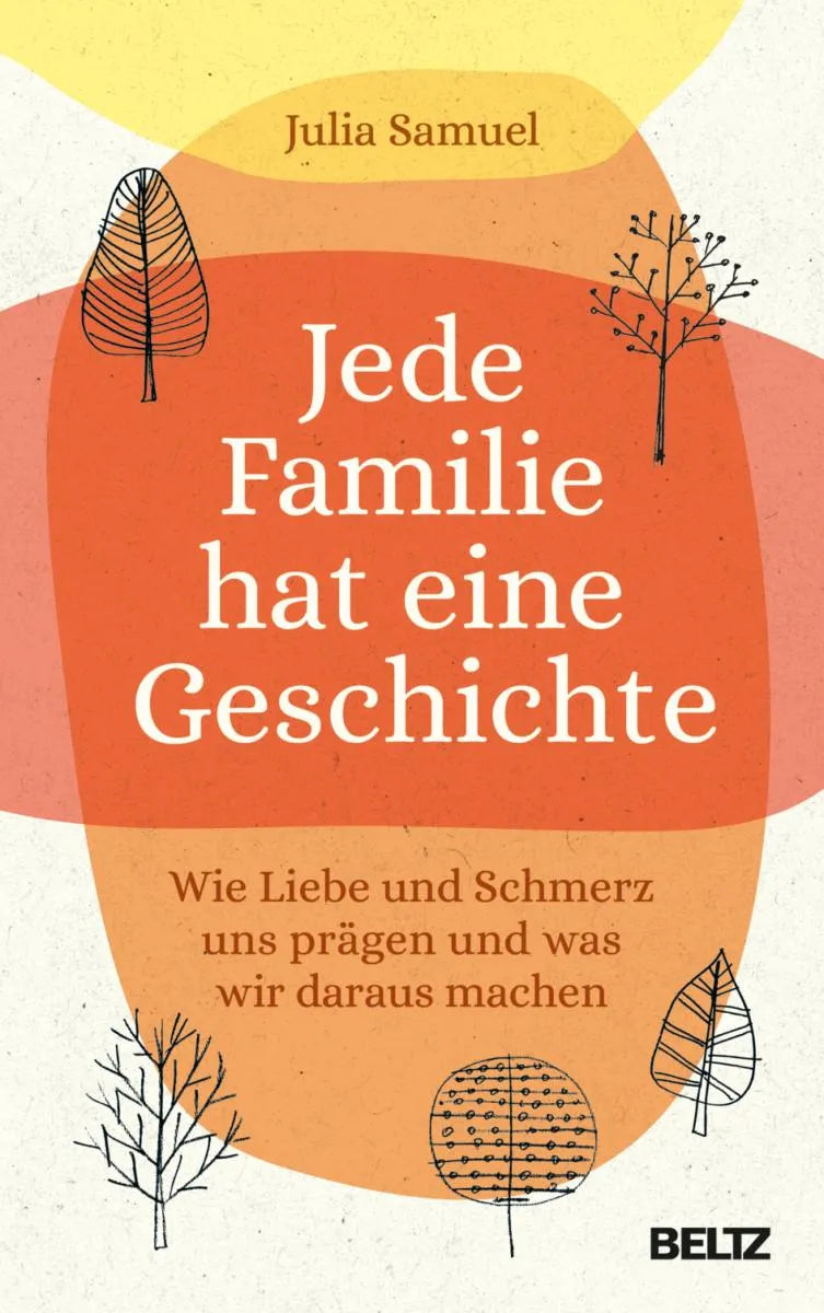 Cover: Jede Familie hat eine Geschichte (E-Book) von Julia Samuel