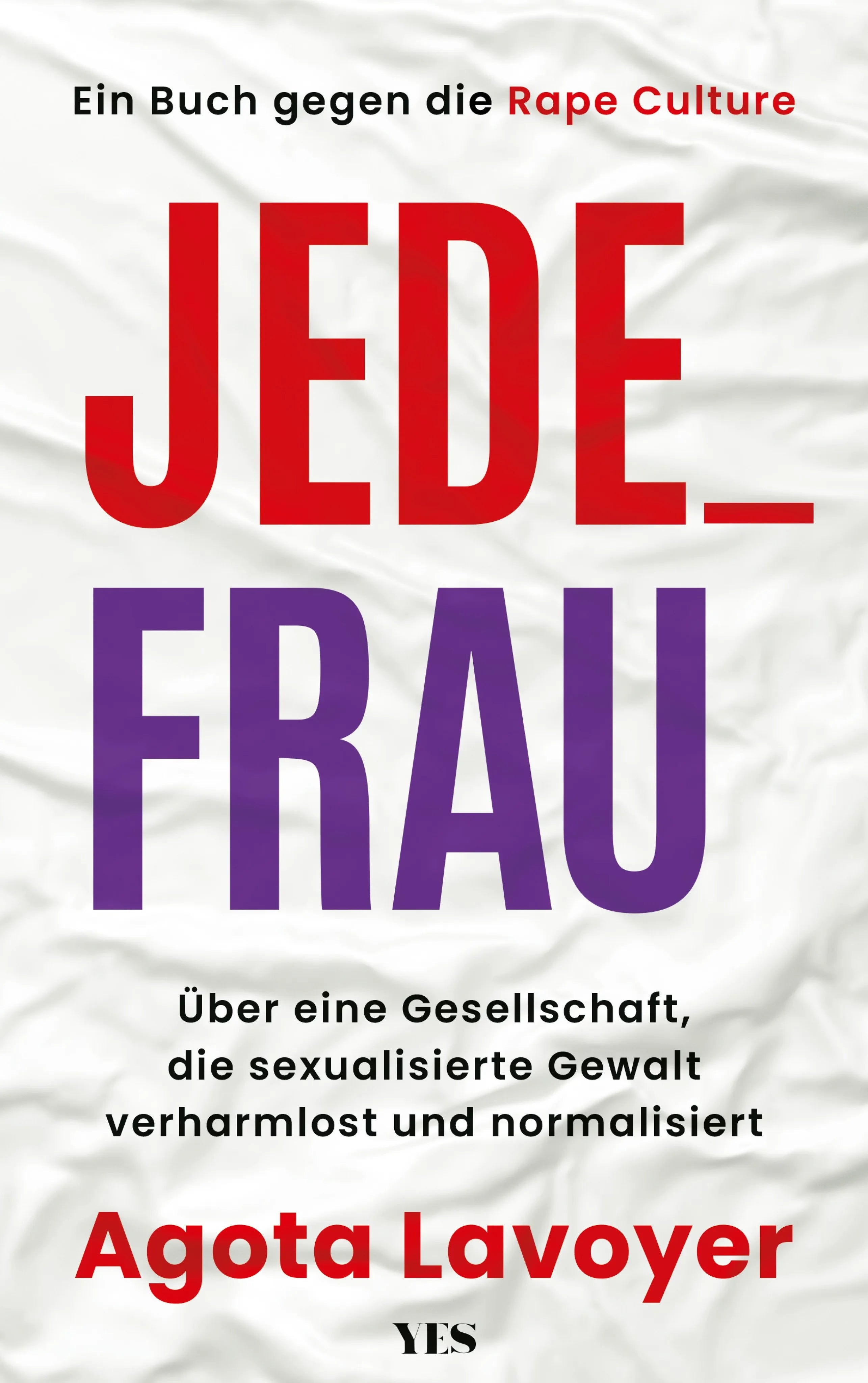 Cover: Jede_ Frau (E-Book) von Agota Lavoyer