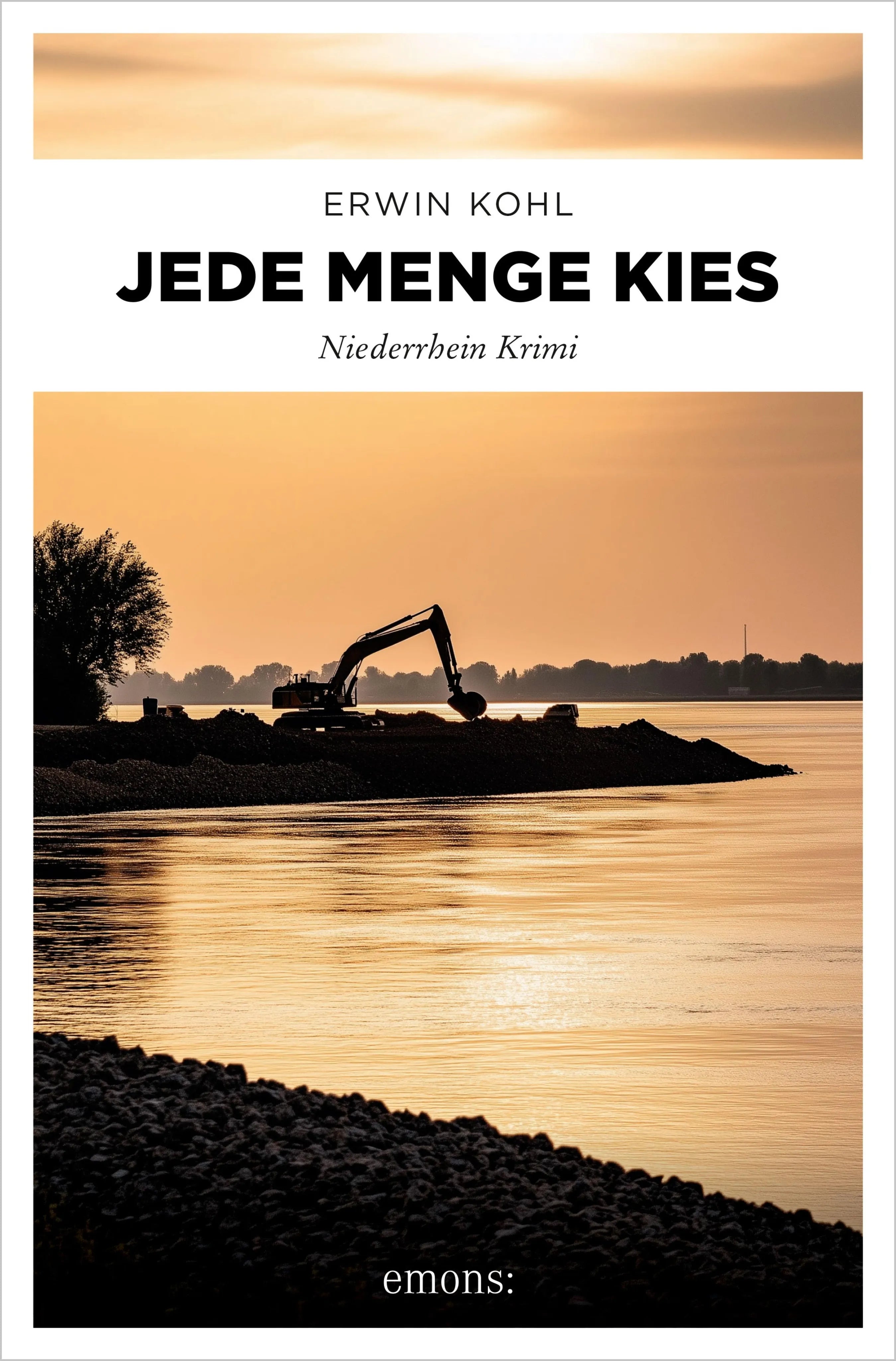 Cover: Jede Menge Kies (E-Book) von Erwin Kohl