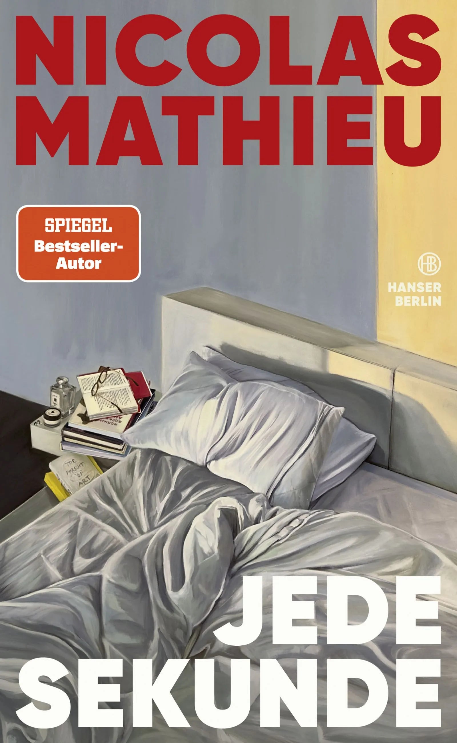 Buchcover von 'Jede Sekunde' - Gebundene Ausgabe von Nicolas Mathieu