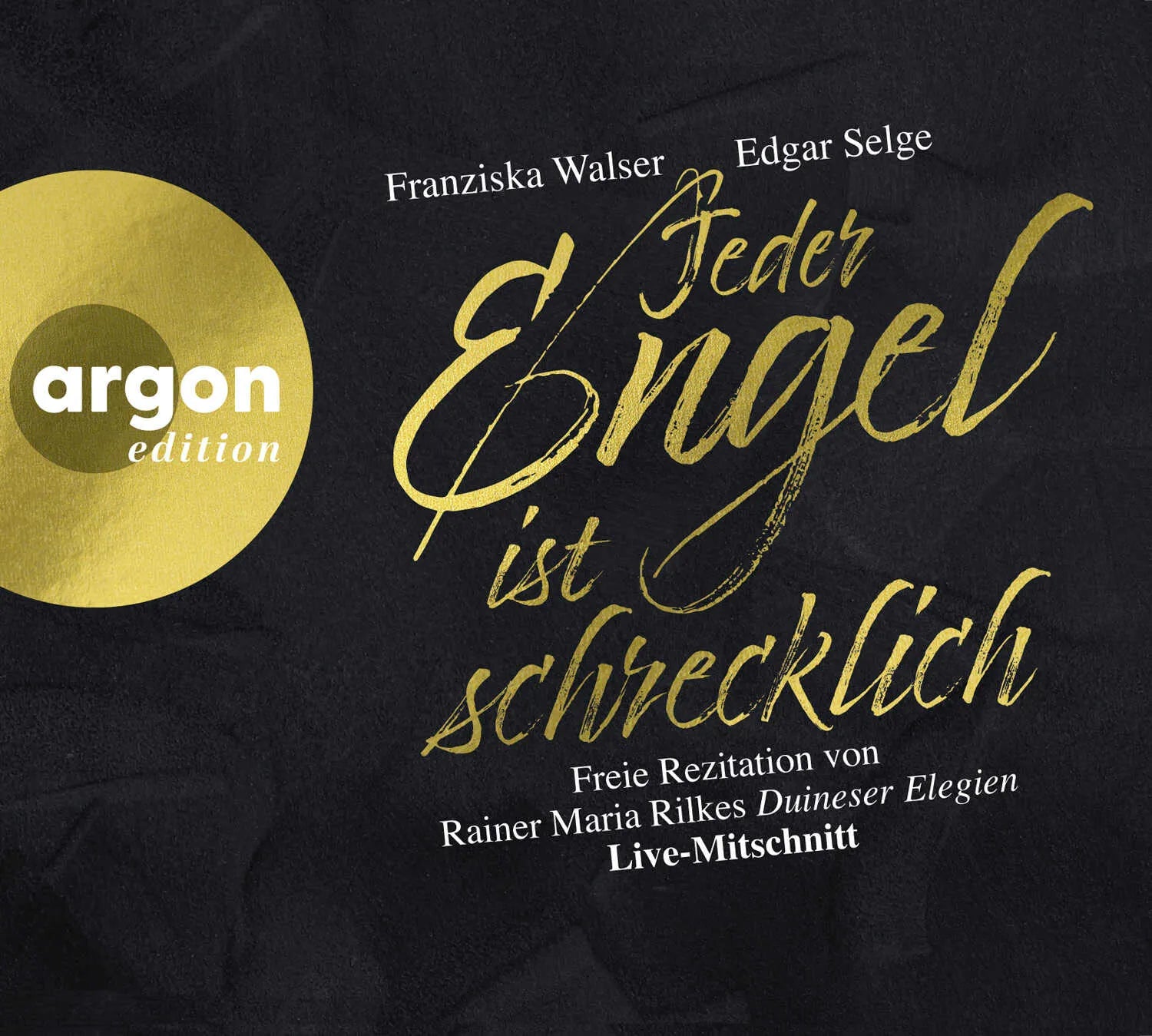 Buchcover von 'Jeder Engel ist schrecklich' - Hörbuch (CD) von Rainer Maria Rilke