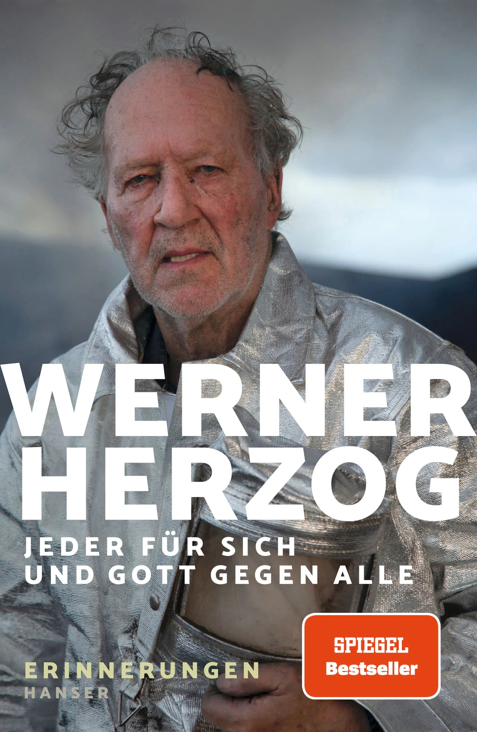 Buchcover von 'Jeder für sich und Gott gegen alle' - Gebundene Ausgabe von Werner Herzog