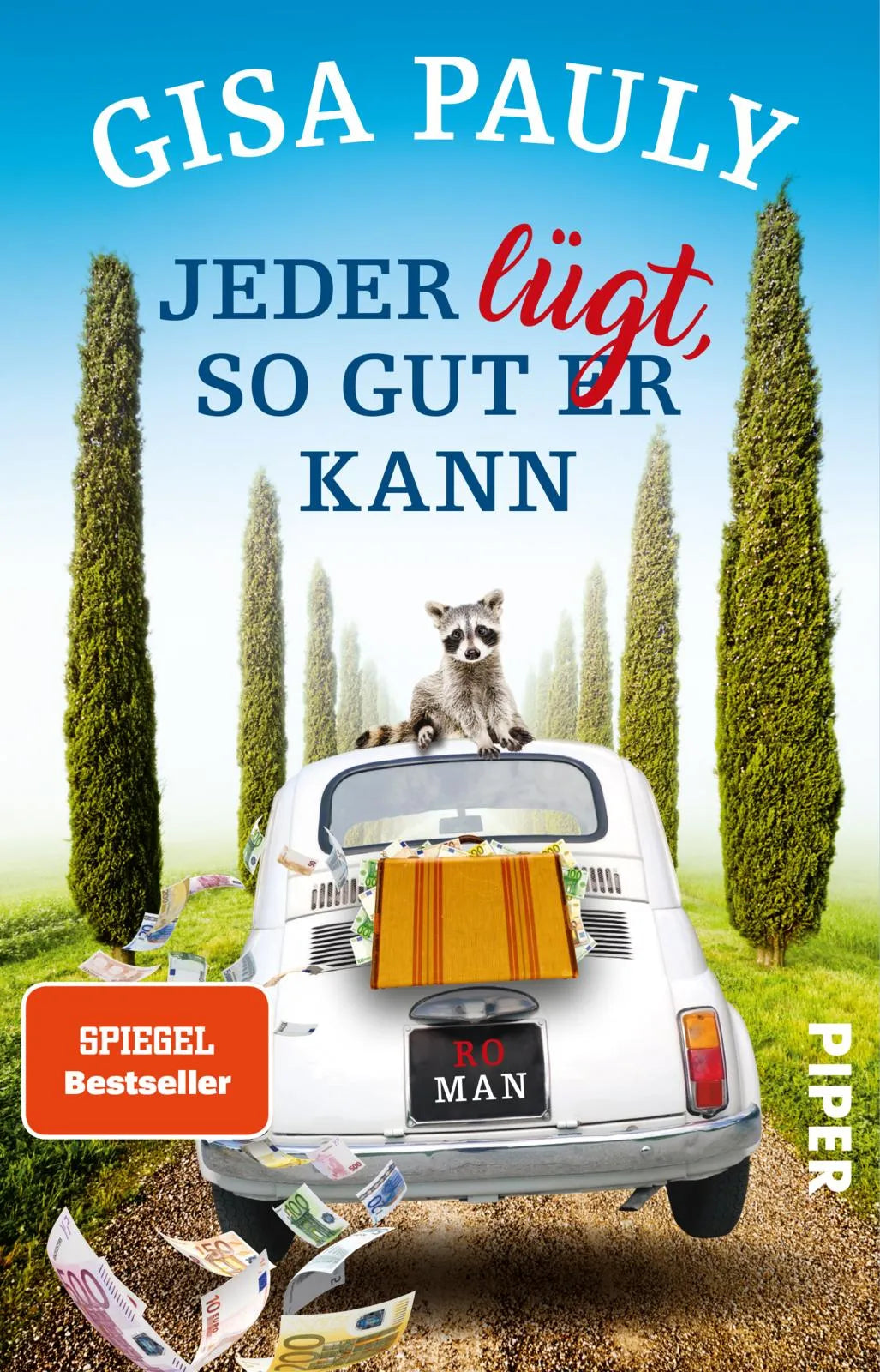 Buchcover von 'Jeder lügt, so gut er kann' - Taschenbuch von Gisa Pauly