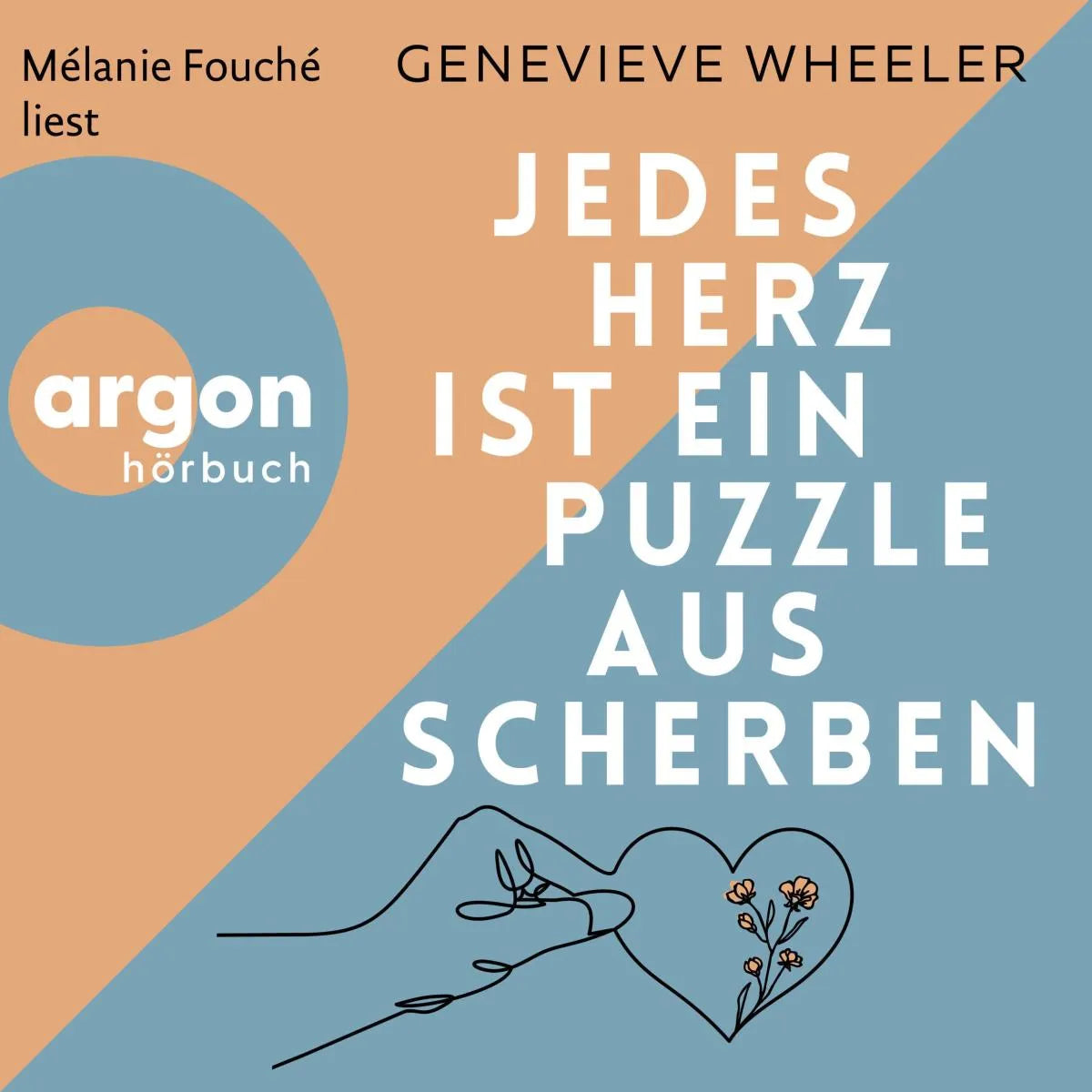 Cover: Jedes Herz ist ein Puzzle aus Scherben (Hörbuch Download) von Genevieve Wheeler