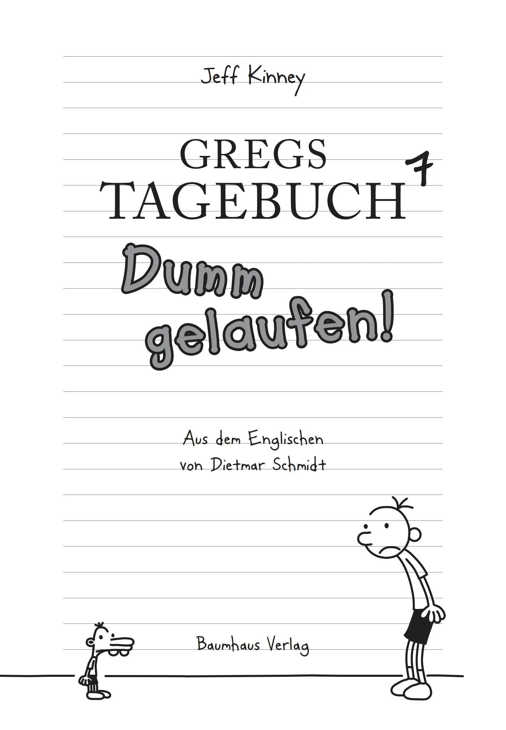 Produktansicht: Gregs Tagebuch 7 - Dumm gelaufen! (Gebundene Ausgabe)