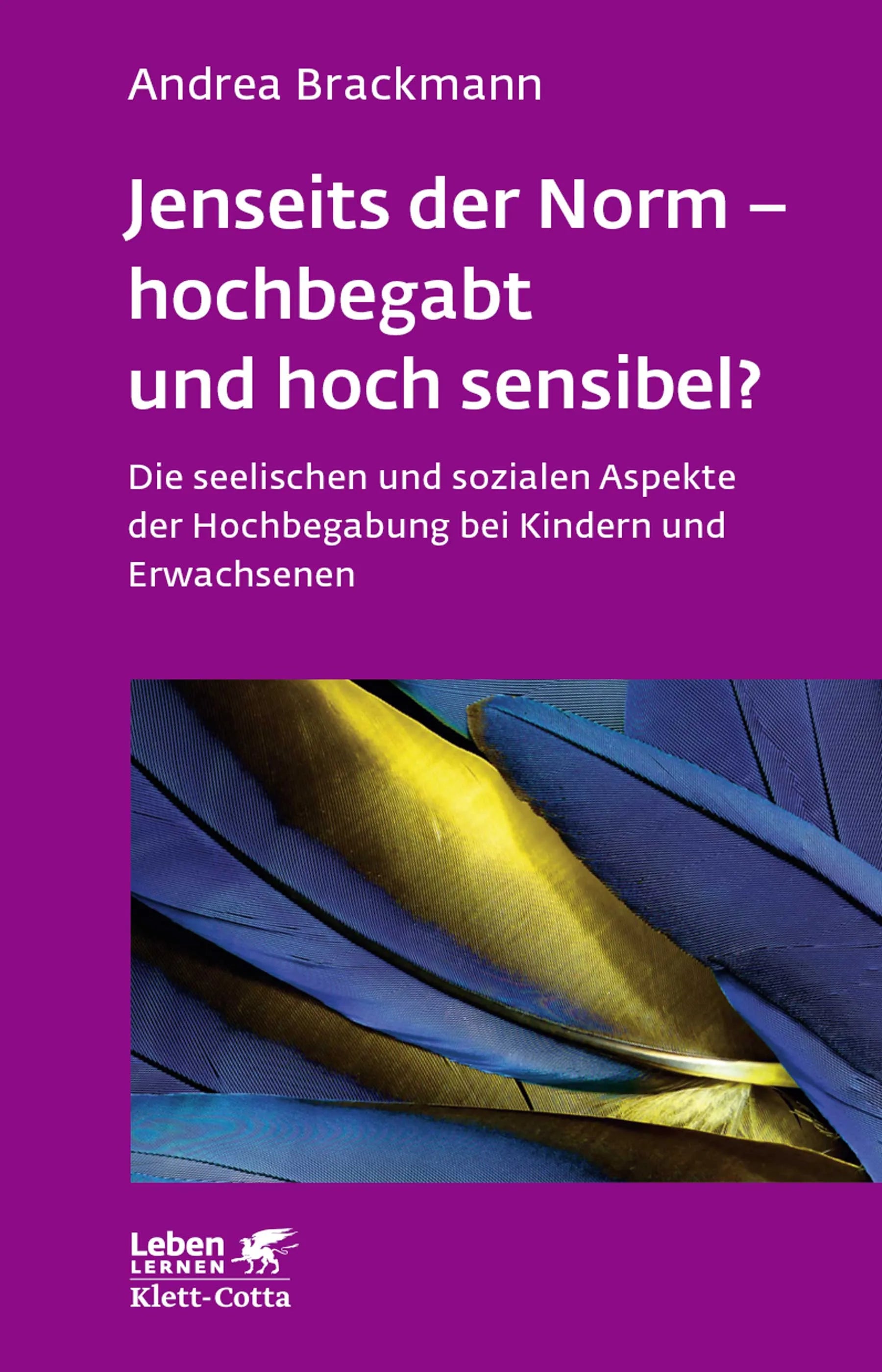 Buchcover von 'Jenseits der Norm – hochbegabt und hoch sensibel?' - Paperback von Andrea Brackmann