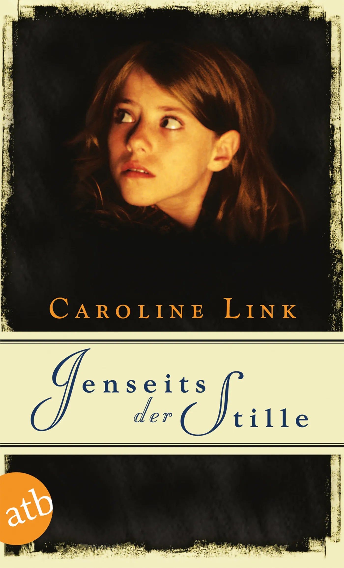 Buchcover von 'Jenseits der Stille' - Taschenbuch von Caroline Link