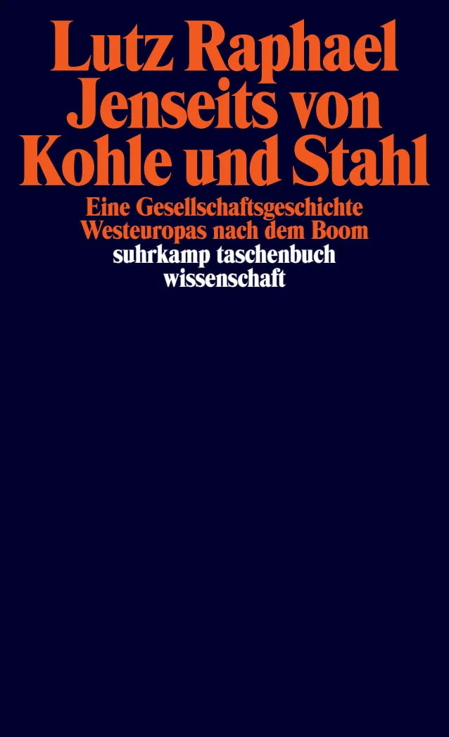 Buchcover von 'Jenseits von Kohle und Stahl' - Taschenbuch von Lutz Raphael