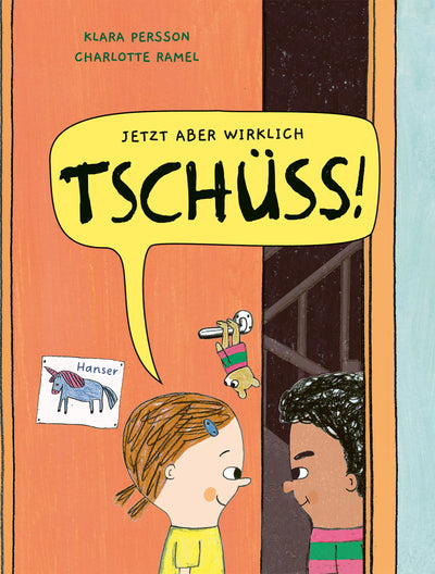 Jetzt aber wirklich Tschüss!
