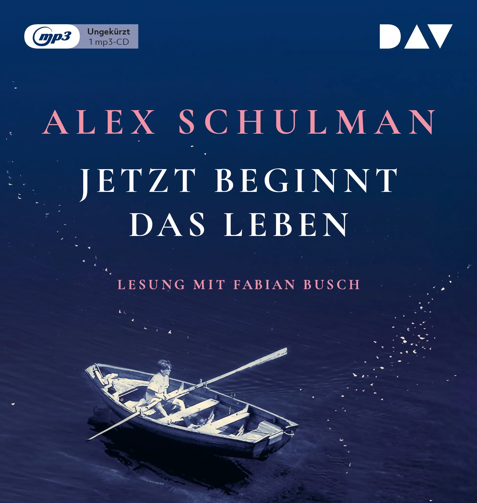 Cover: Jetzt beginnt das Leben (Hörbuch CD) von Alex Schulman