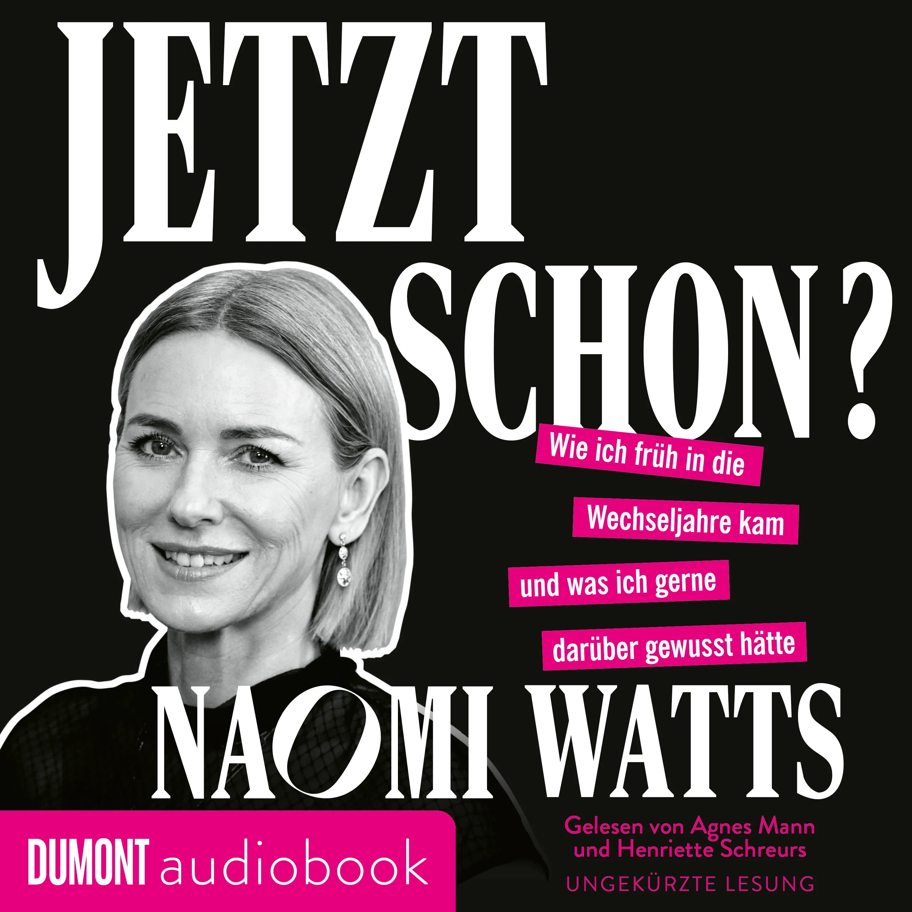 Cover: Jetzt schon? (Hörbuch Download) von Naomi Watts