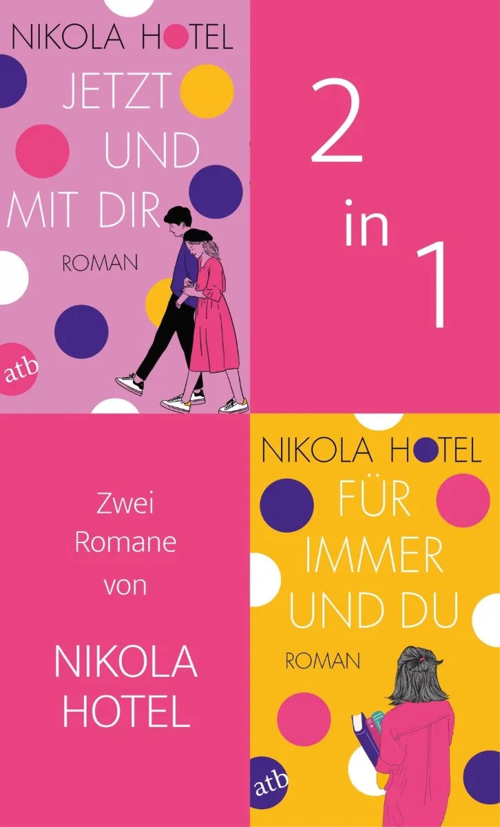 Cover: Jetzt und mit dir & Für immer und du (E-Book) von Nikola Hotel