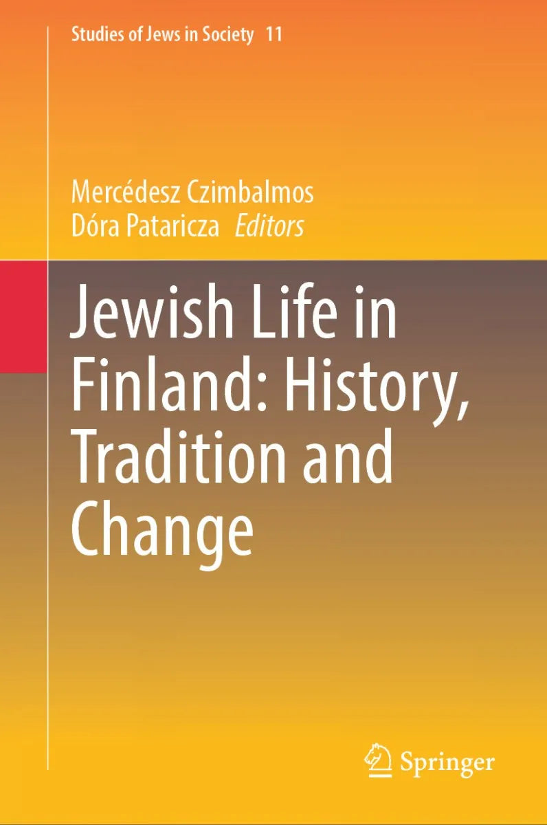 Jewish Life in Finland: History, Tradition and Change