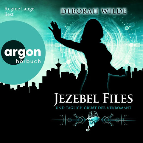 Jezebel Files - Und täglich grüßt der Nekromant
