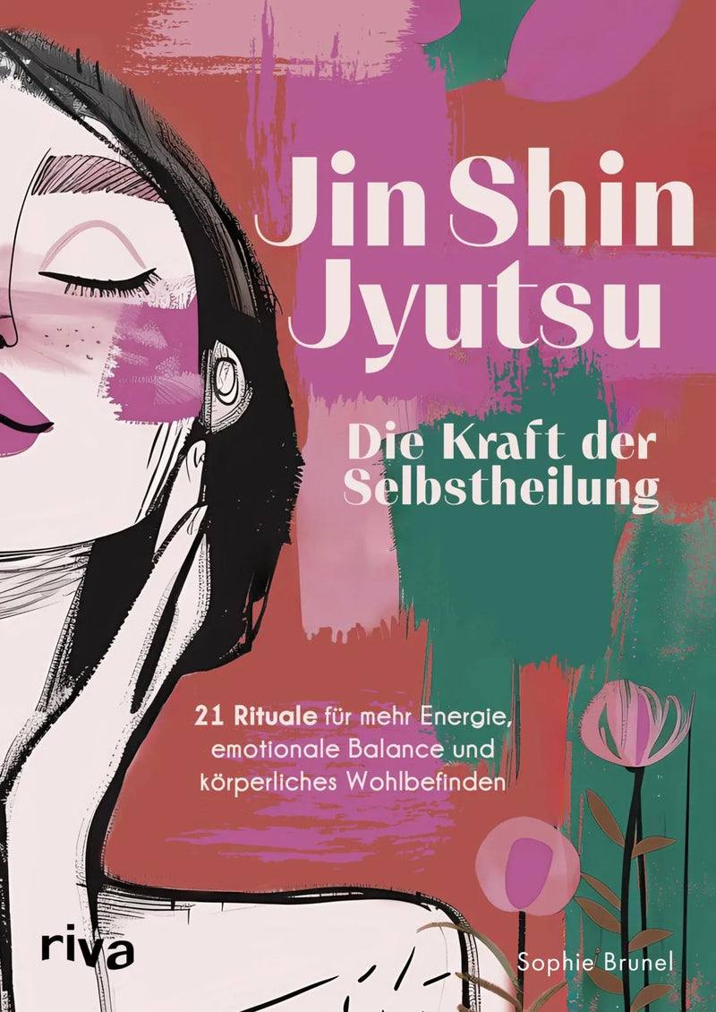 Jin Shin Jyutsu – Die Kraft der Selbstheilung