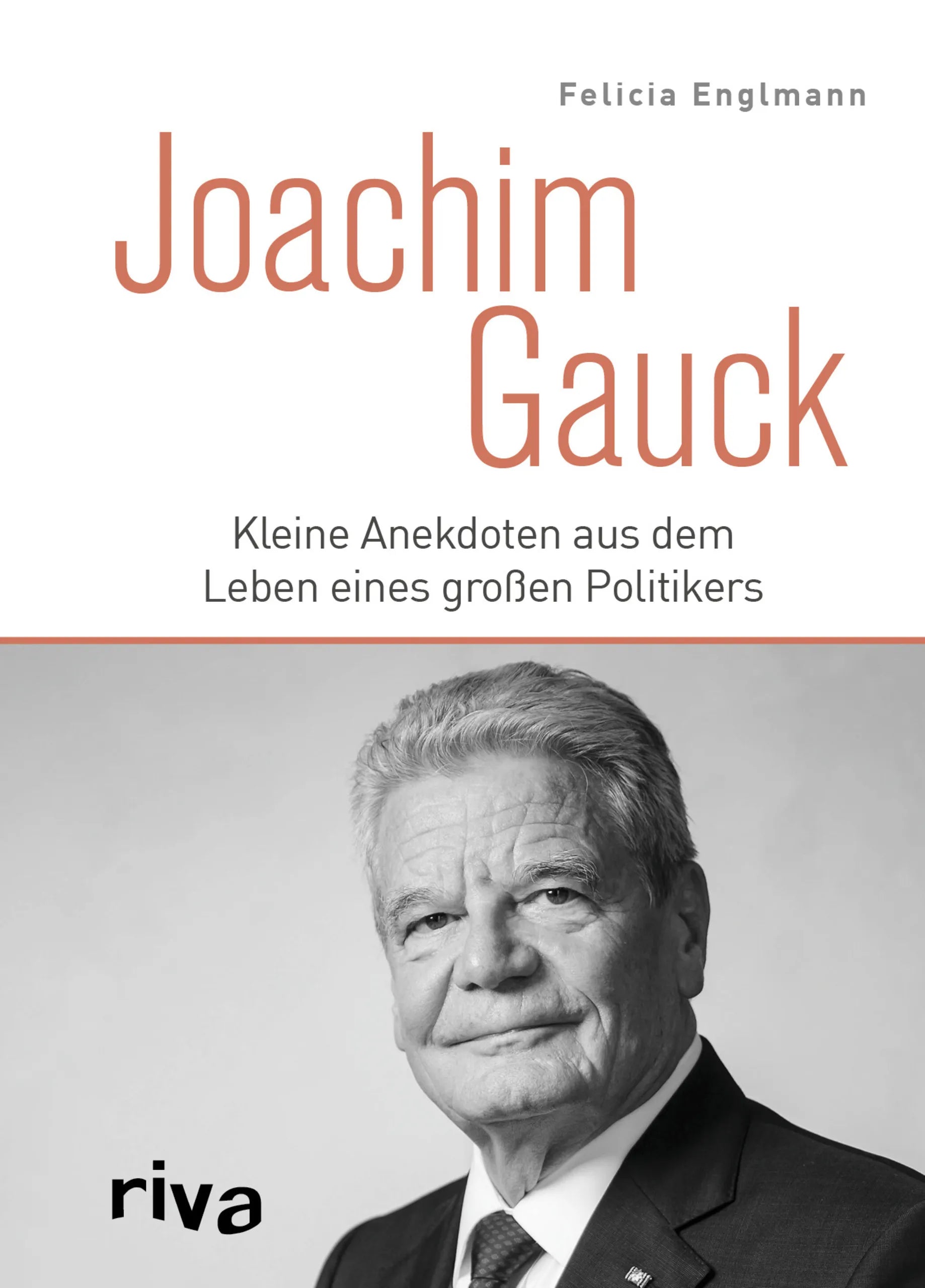 Buchcover von 'Joachim Gauck' - Gebundene Ausgabe von Felicia Englmann
