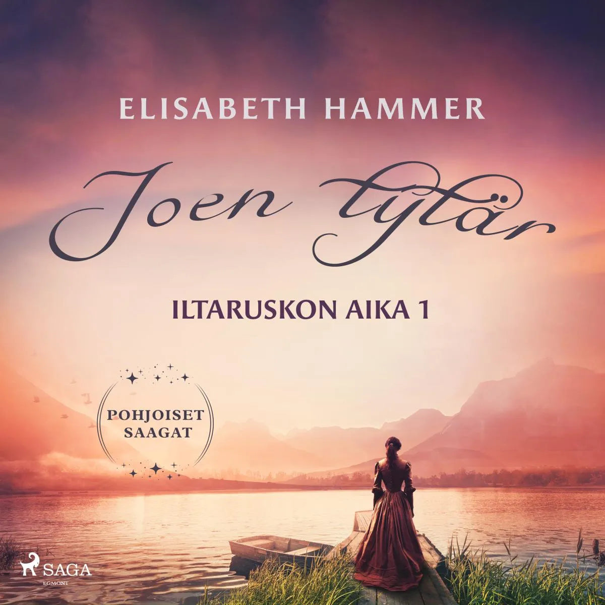 Cover: Joen tytär - Iltaruskon aika 1 (Hörbuch Download) von Elisabeth Hammer
