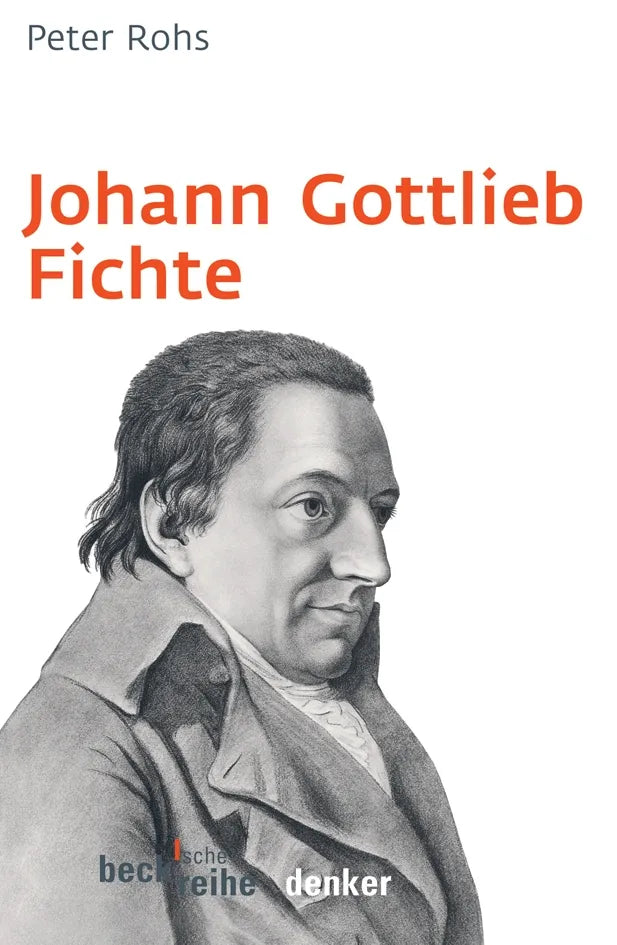 Buchcover von 'Johann Gottlieb Fichte' - Taschenbuch von Peter Rohs