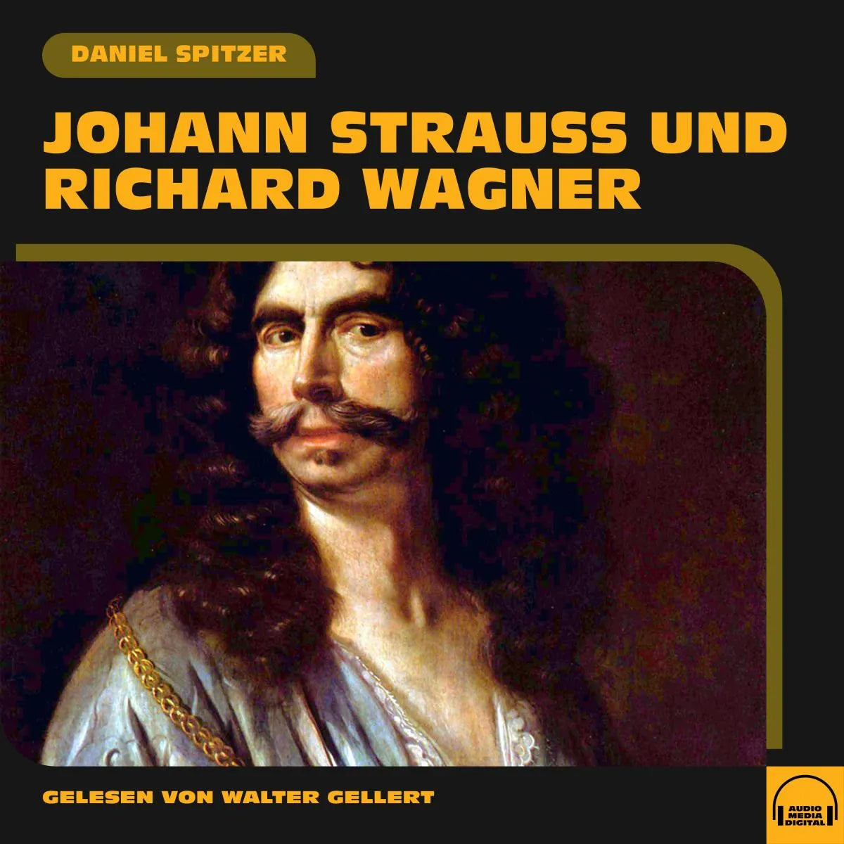Cover: Johann Strauß und Richard Wagner (Hörbuch Download) von Daniel Spitzer