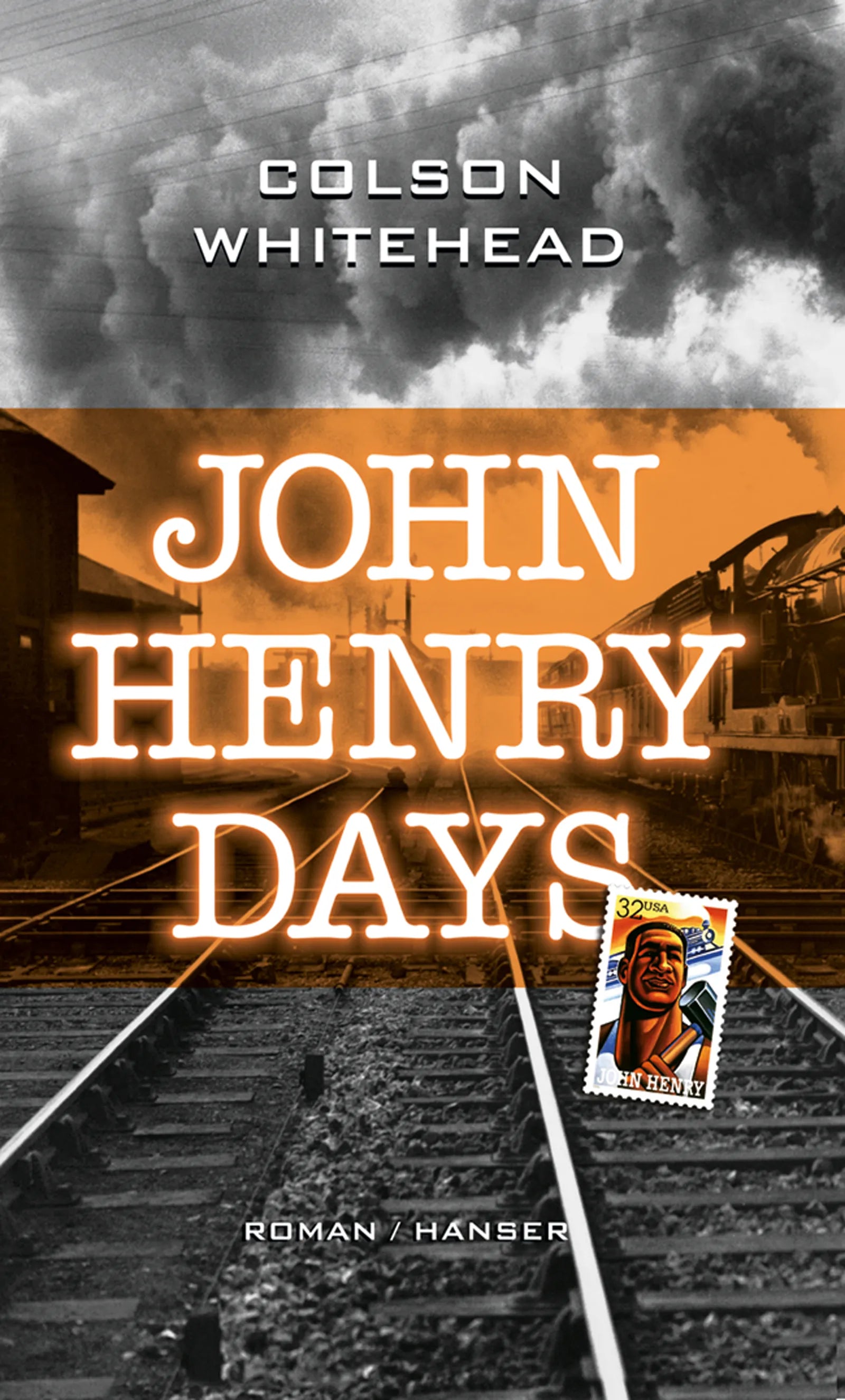 Buchcover von 'John Henry Days' - Gebundene Ausgabe von Colson Whitehead