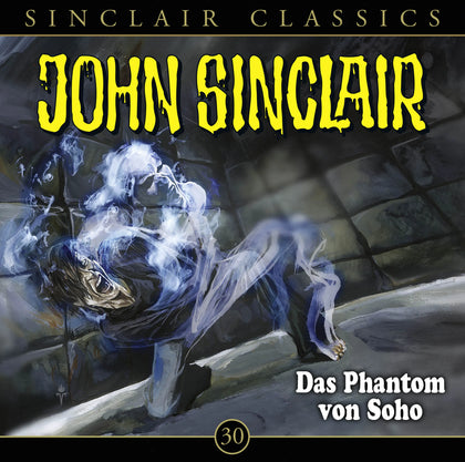 Buchcover von 'John Sinclair Classics - Folge 30' - Hörbuch (CD) von Jason Dark