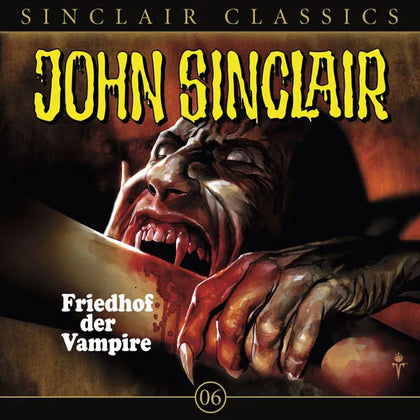 Buchcover von 'John Sinclair Classics - Folge 6' - Hörbuch (CD) von Jason Dark