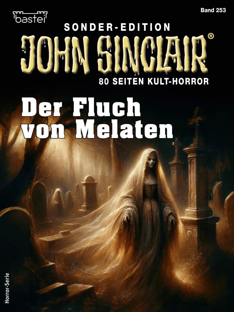 Cover: John Sinclair Sonder-Edition 253 (E-Book) von Jason Dark