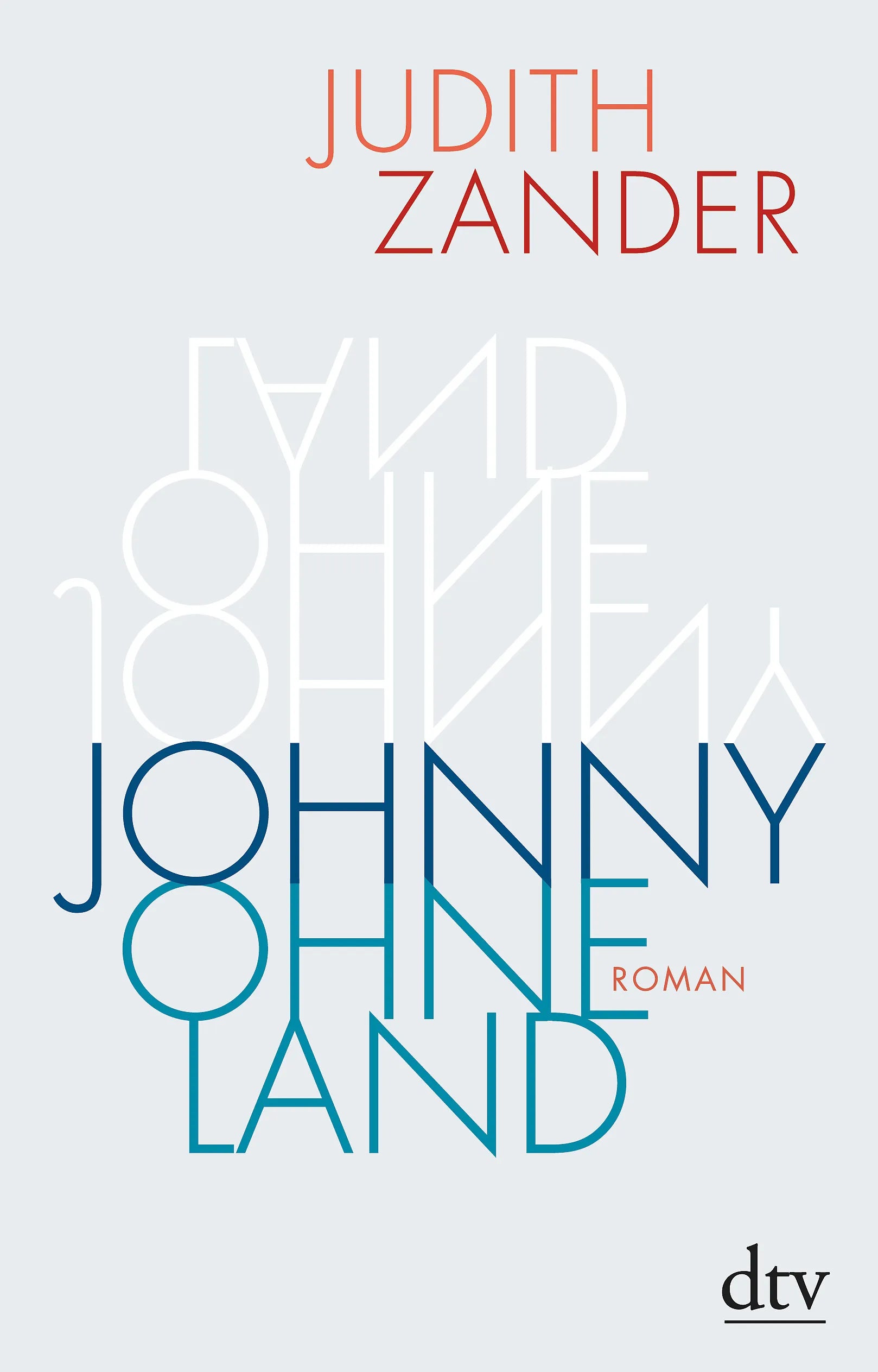 Buchcover von 'Johnny Ohneland' - Gebundene Ausgabe von Judith Zander