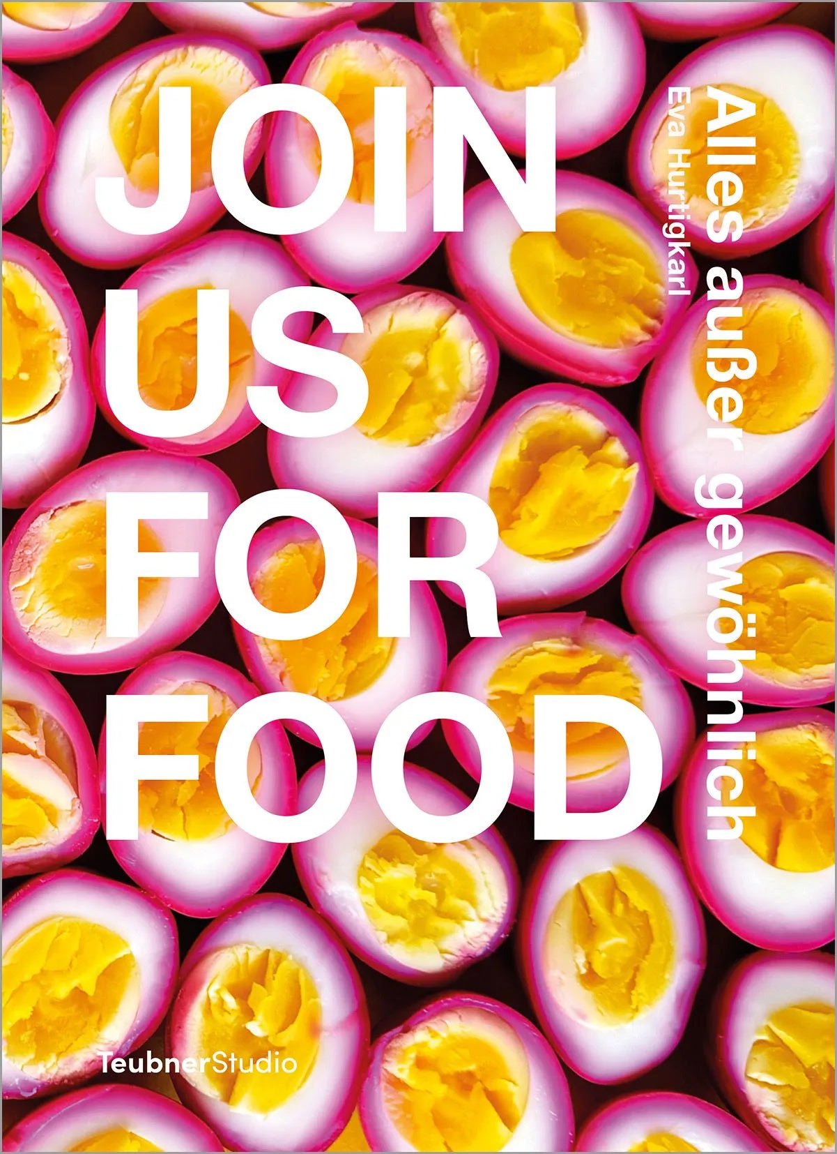 Cover: Join us for food (Hardcover) von Eva Hurtigkarl