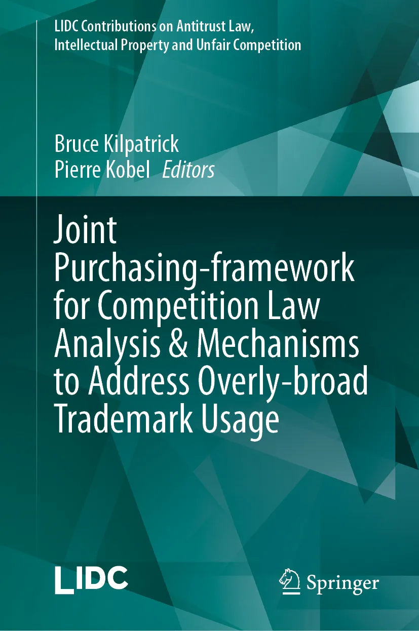 Cover: Joint Purchasing-framework for Competition Law Analysis & Mechanisms to Address Overly-broad Trademark Usage (E-Book)