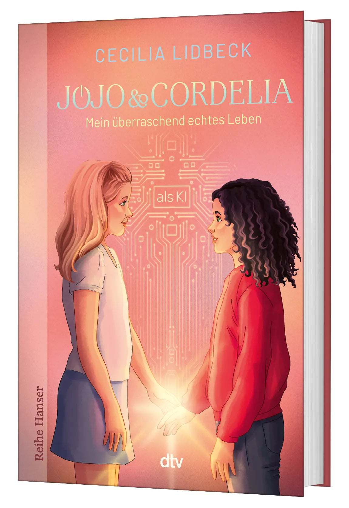 Cecilia Lidbeck - Jojo & Cordelia – Mein überraschend echtes Leben