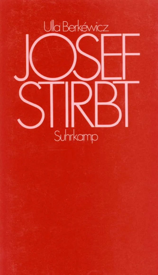 Buchcover von 'Josef stirbt' - Taschenbuch von Ulla Berkéwicz