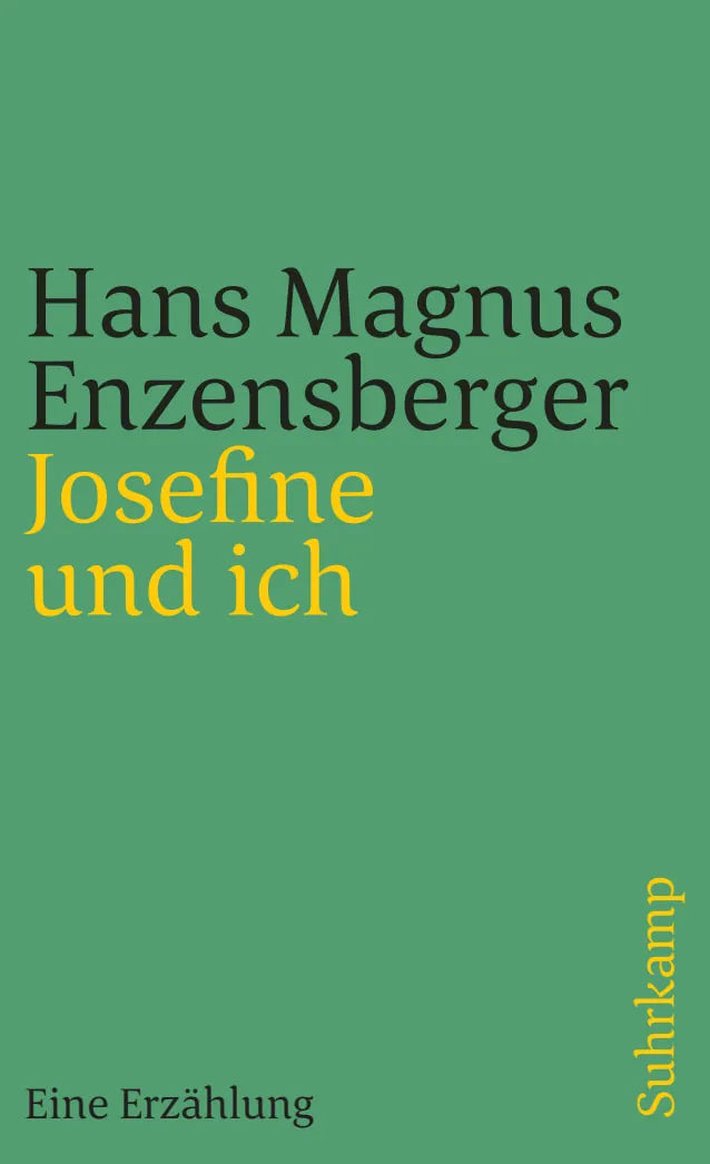 Buchcover von 'Josefine und ich' - Taschenbuch von Hans Magnus Enzensberger