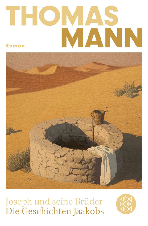 Joseph und seine Brüder I. Die Geschichten Jaakobs
