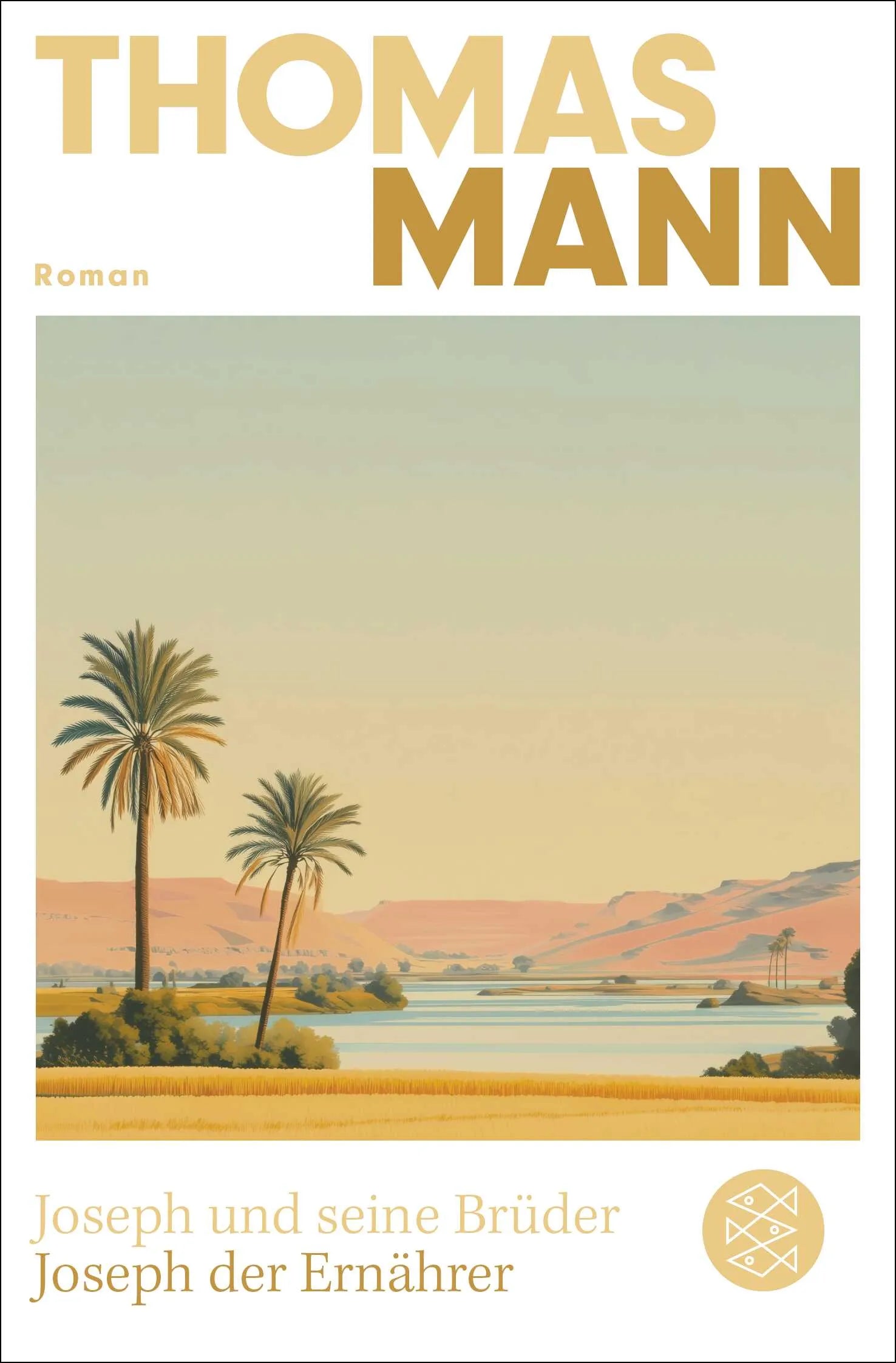 Buchcover von 'Joseph und seine Brüder IV. Joseph der Ernährer' - Taschenbuch von Thomas Mann