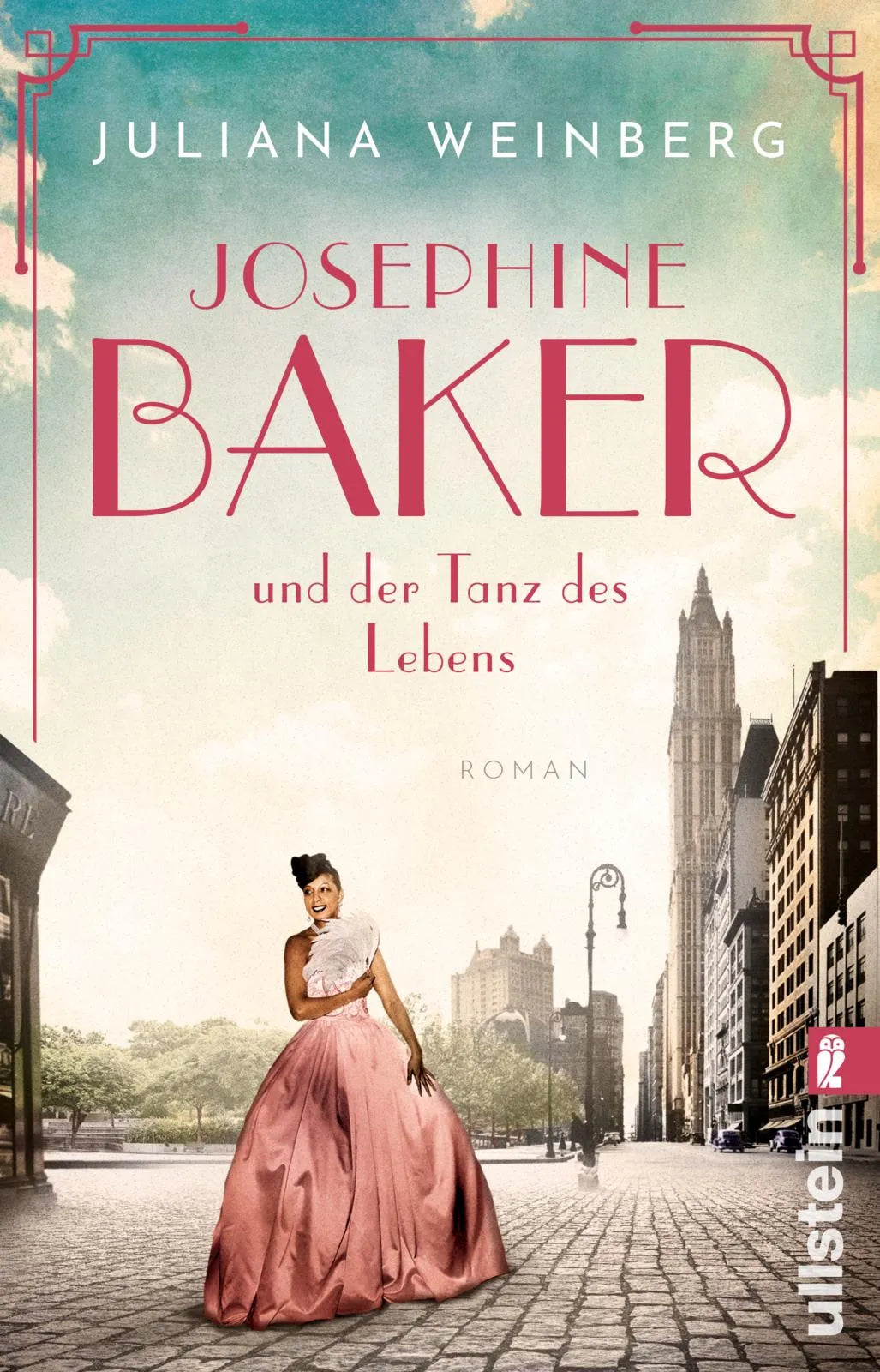 Buchcover von 'Josephine Baker und der Tanz des Lebens' - Taschenbuch von Juliana Weinberg